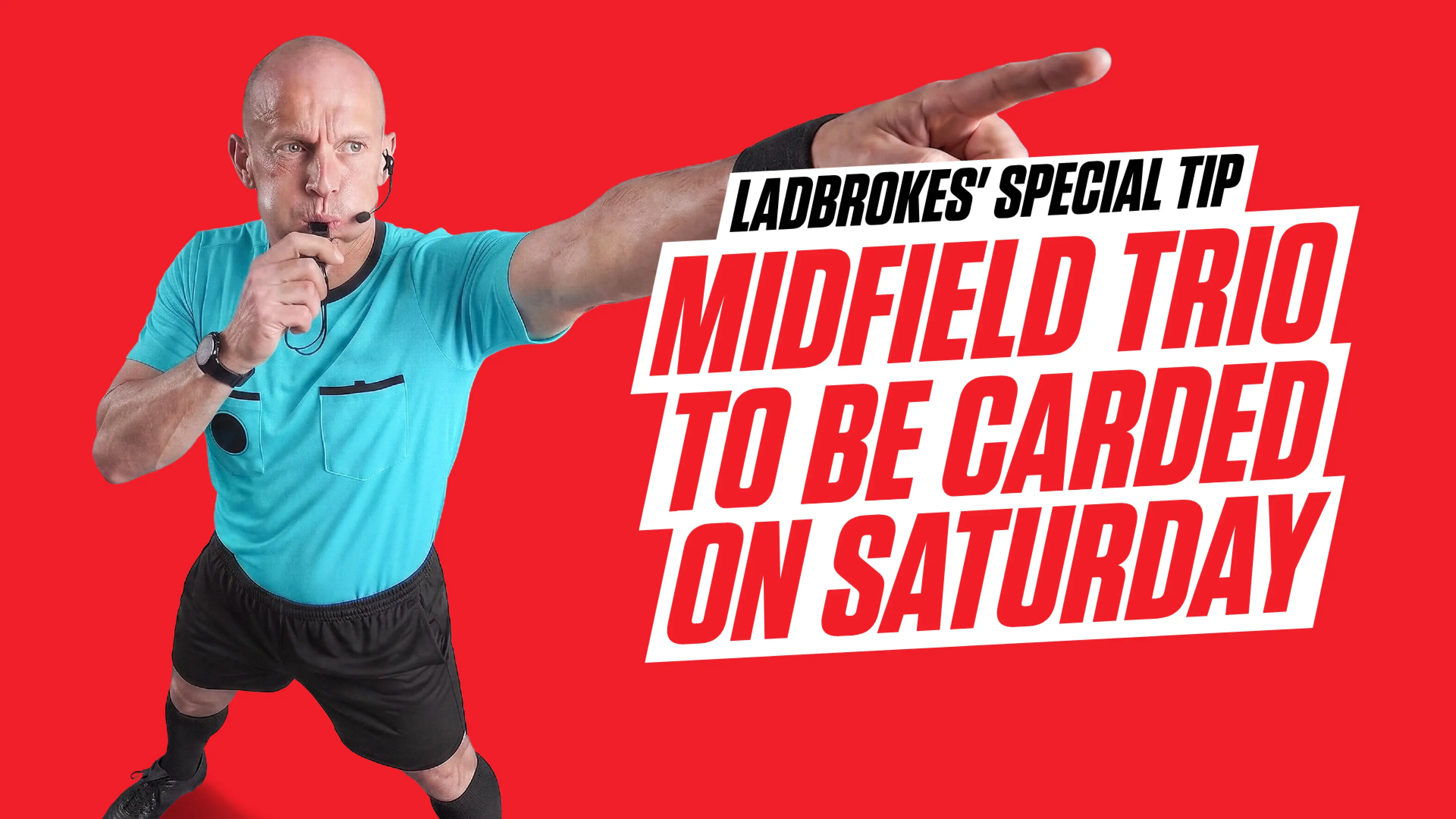 Ladbrokes' tips - Saturday, 29 August, 2026: Gravenberch, Tonali & Luiz to be carded