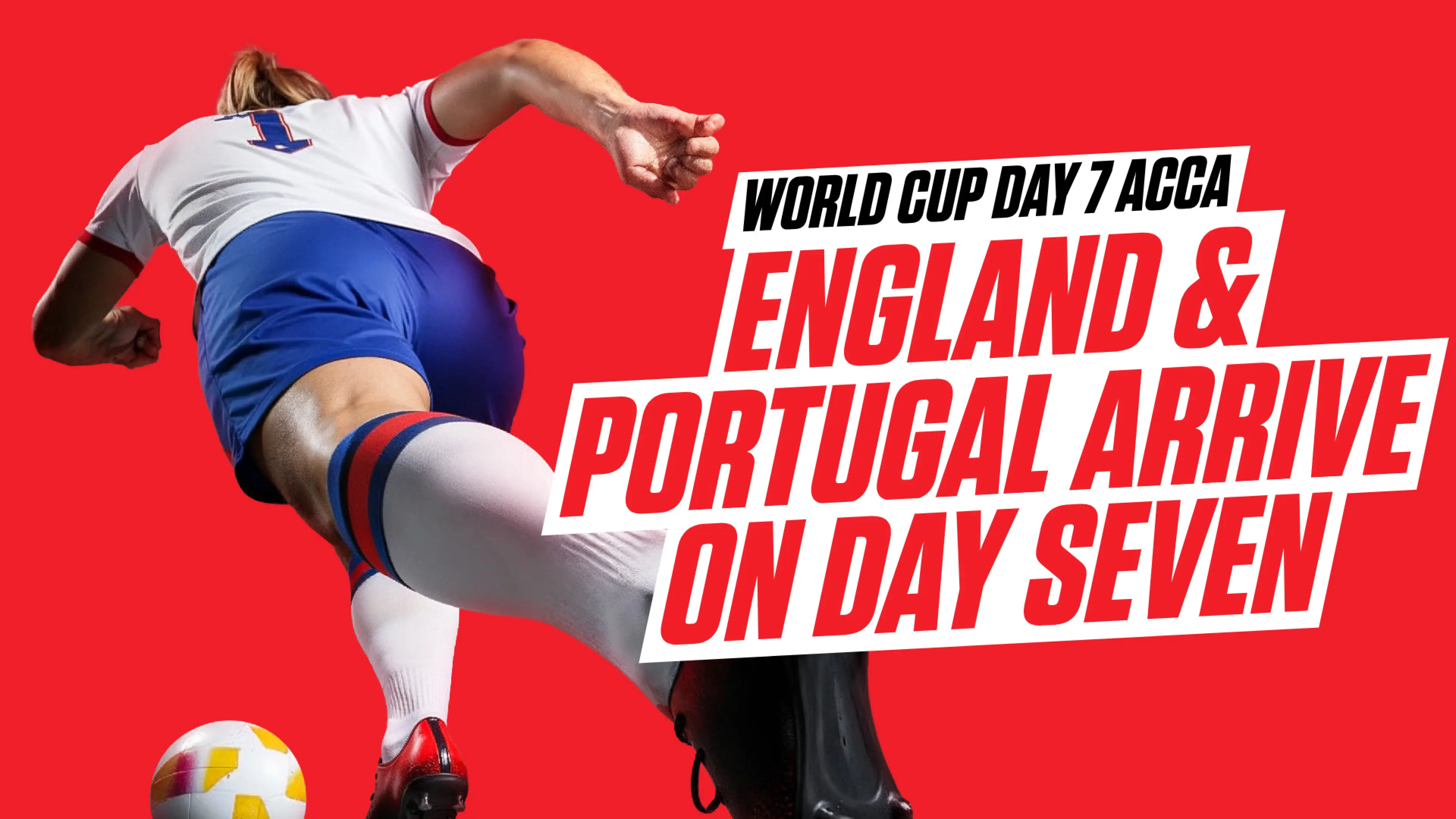 Ladbrokes' daily World Cup accumulator: England and Portugal tipped on day seven