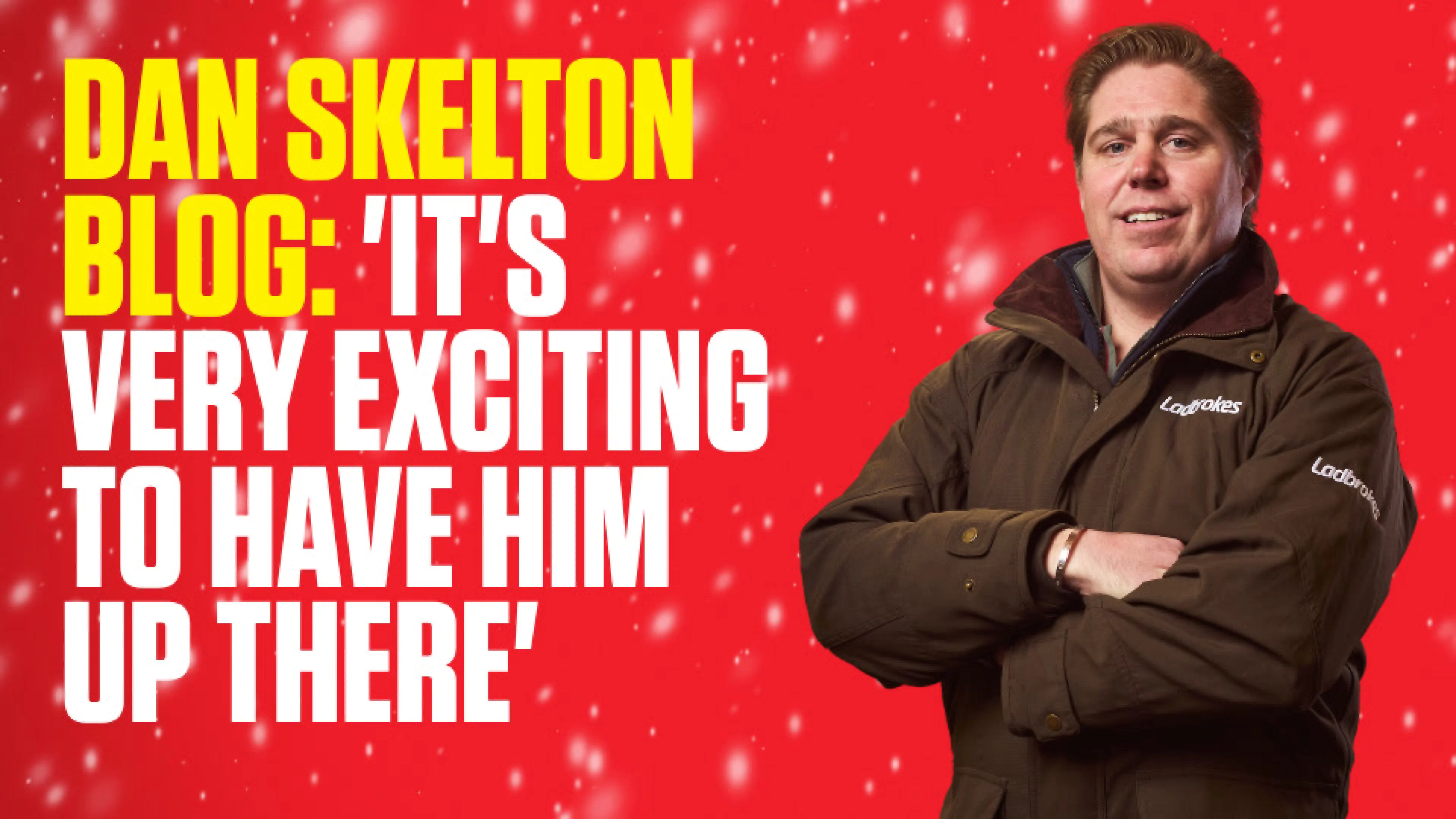 OnS SEO Sports 960x540 DAN SKELTON BLOG IT S VERY EXCITING TO HAVE HIM UP THERE (UK) 