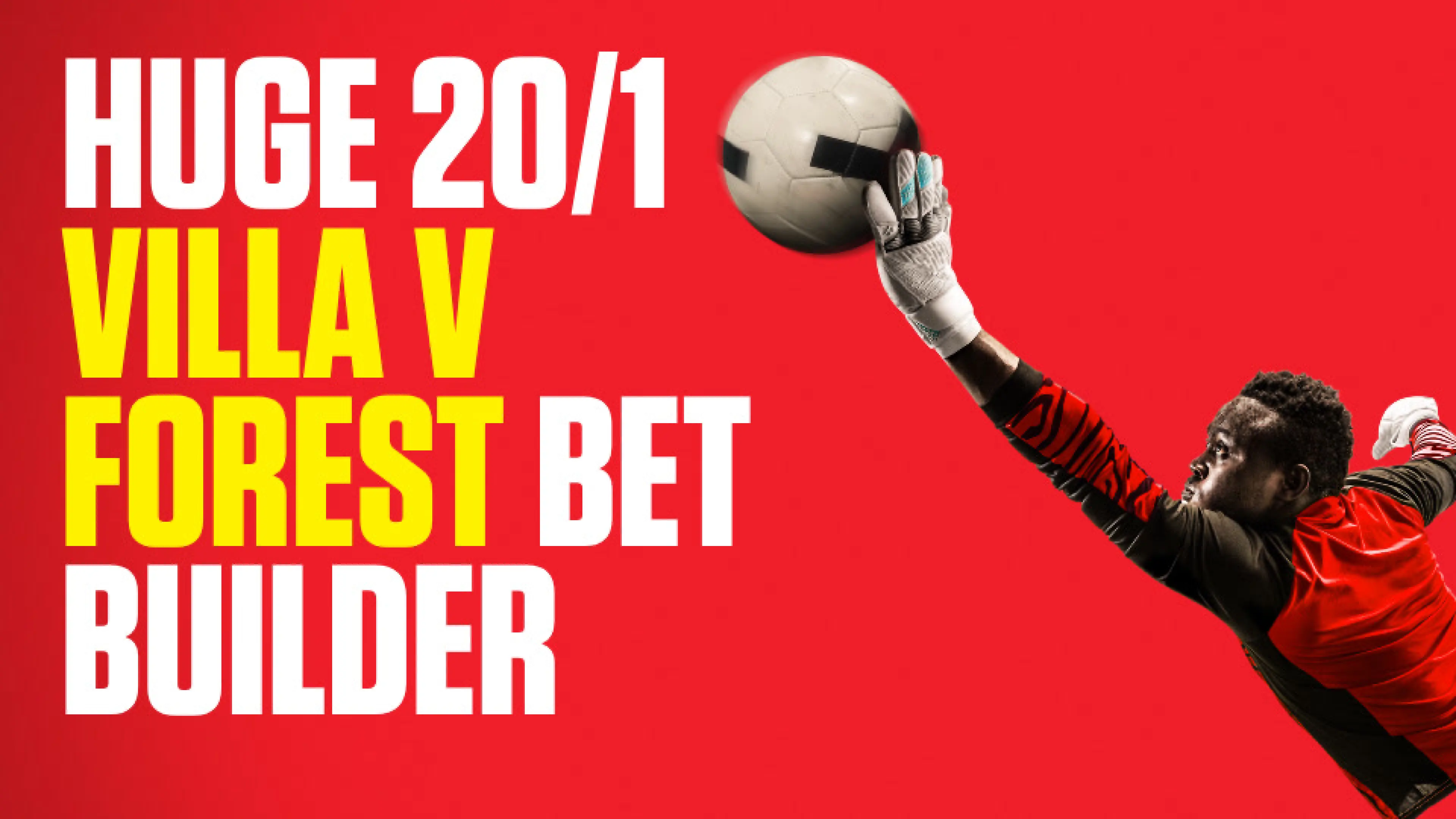 OnS SEO Sports 960x540 HUGE 20 1 VILLA V FOREST BET BUILDER (UK) 