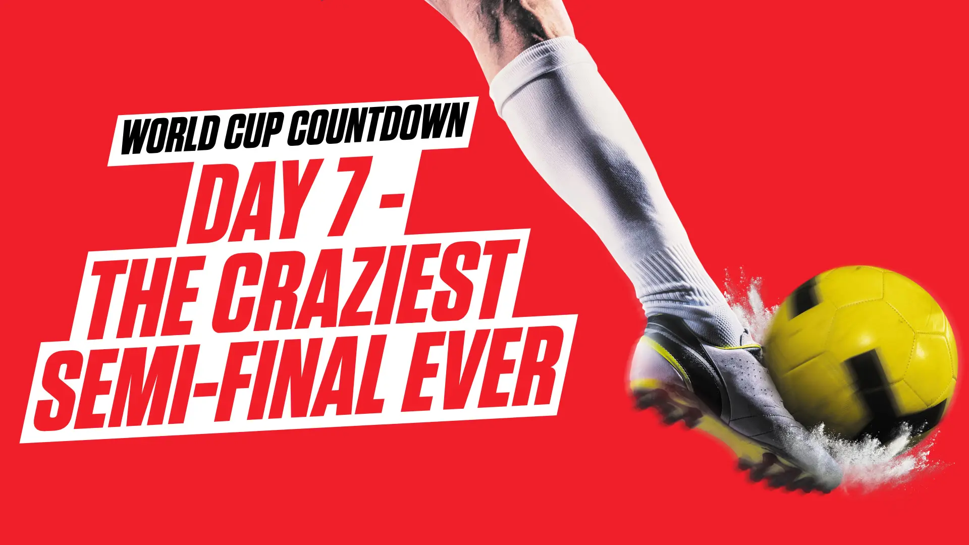 2026 World Cup Countdown - Day Seven: Brazil 1-7 Germany