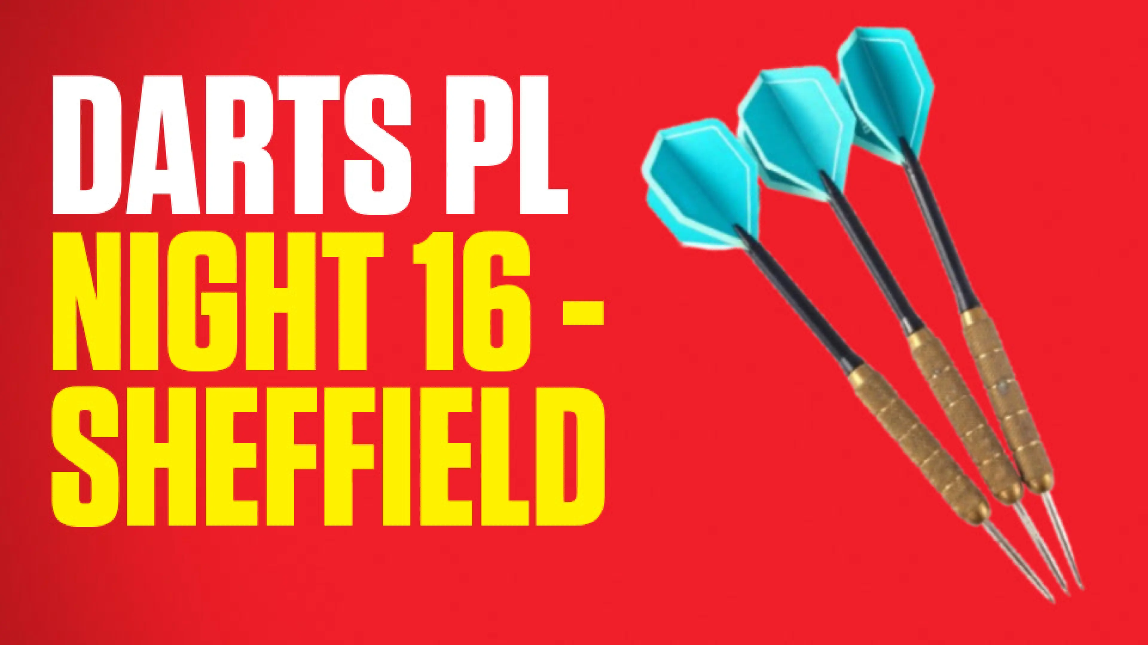 Darts Premier League 2026: Night 16 - Sheffield
