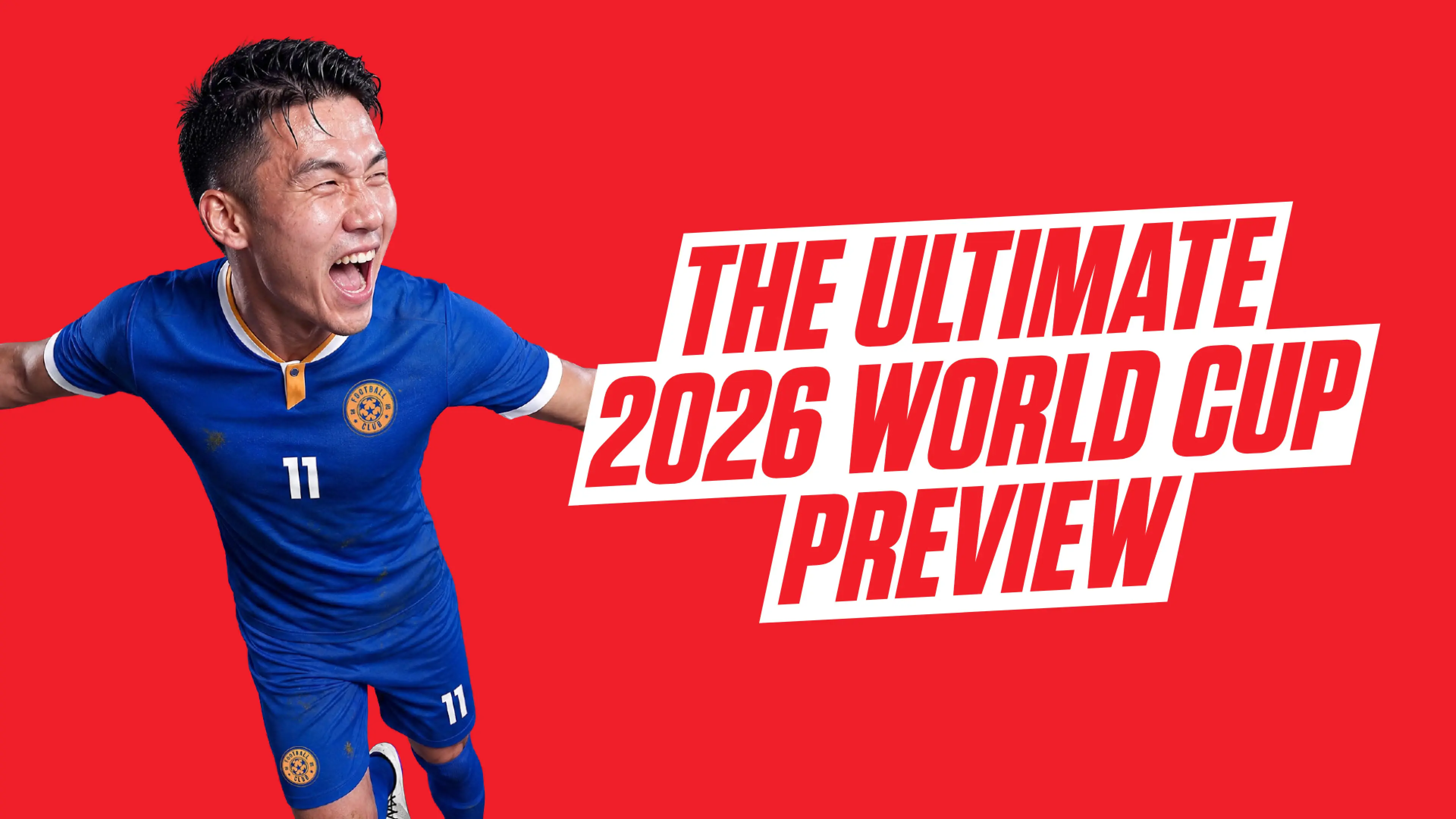 2026 World Cup tournament preview: Everything you need to know