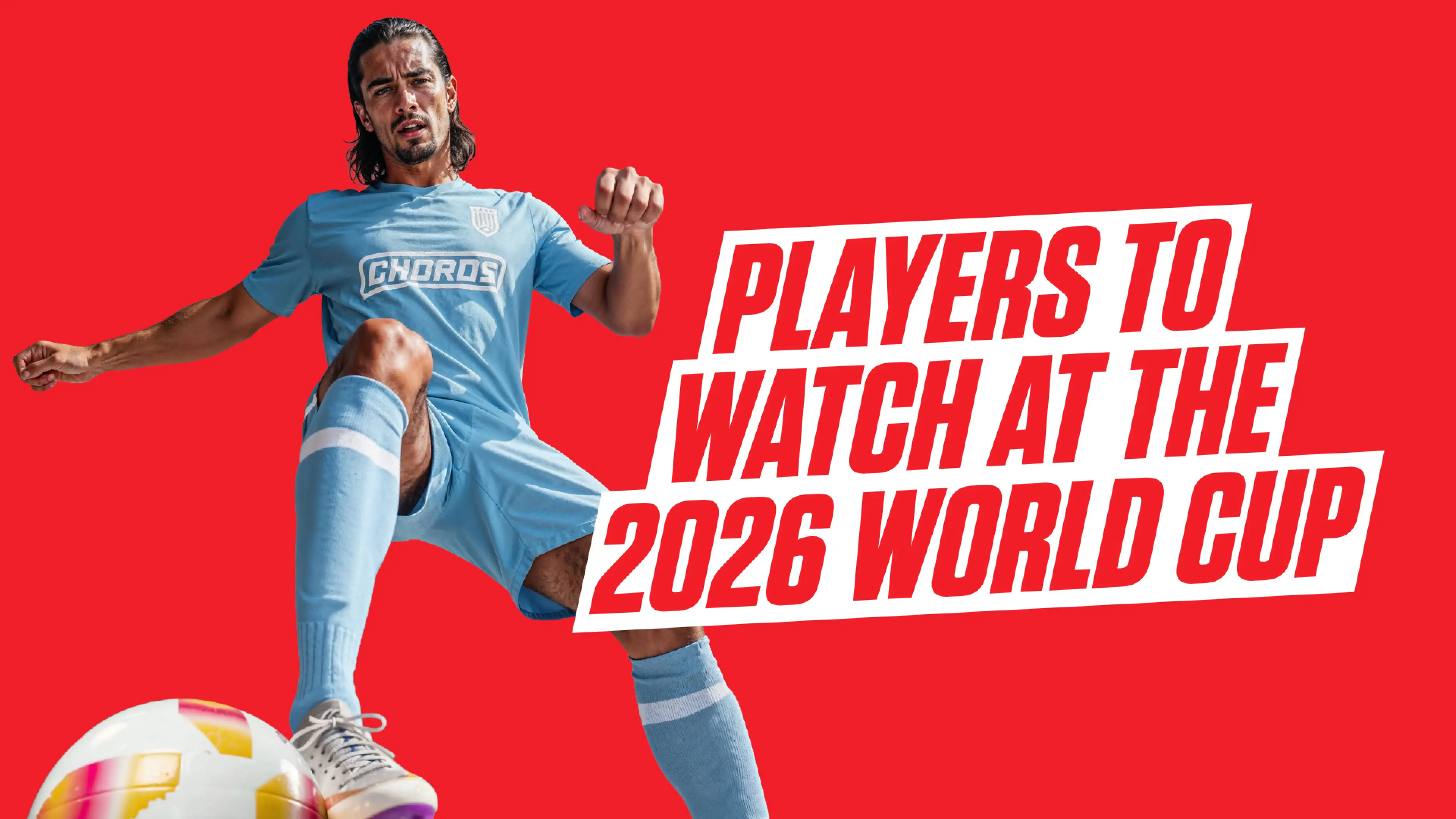 One player to watch from every team at the 2026 World Cup