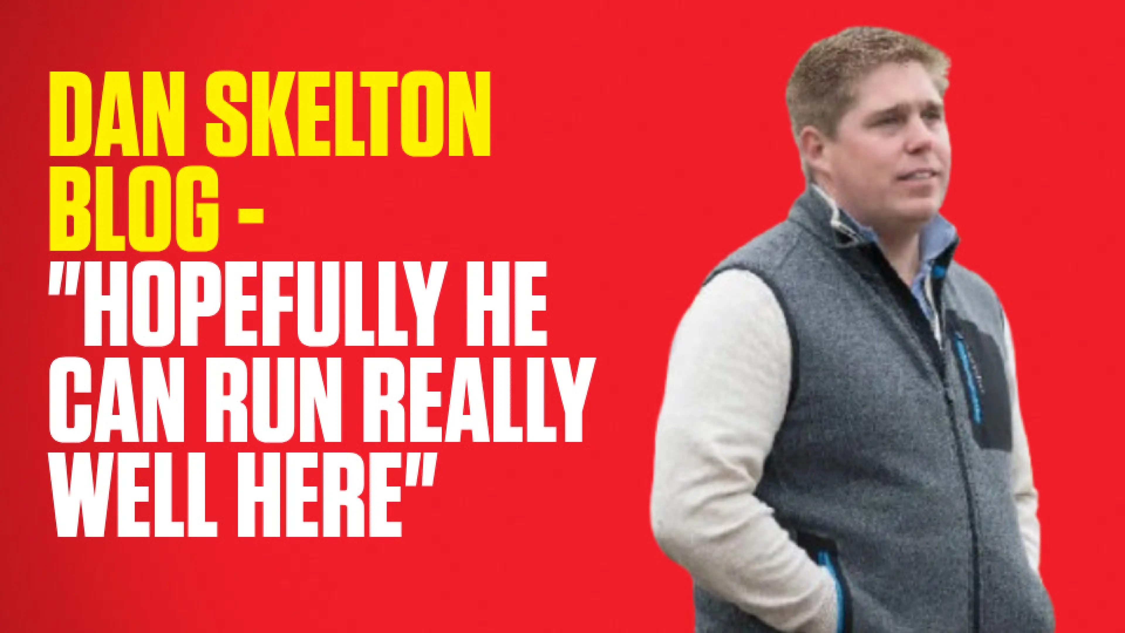 Dan Skelton blog
