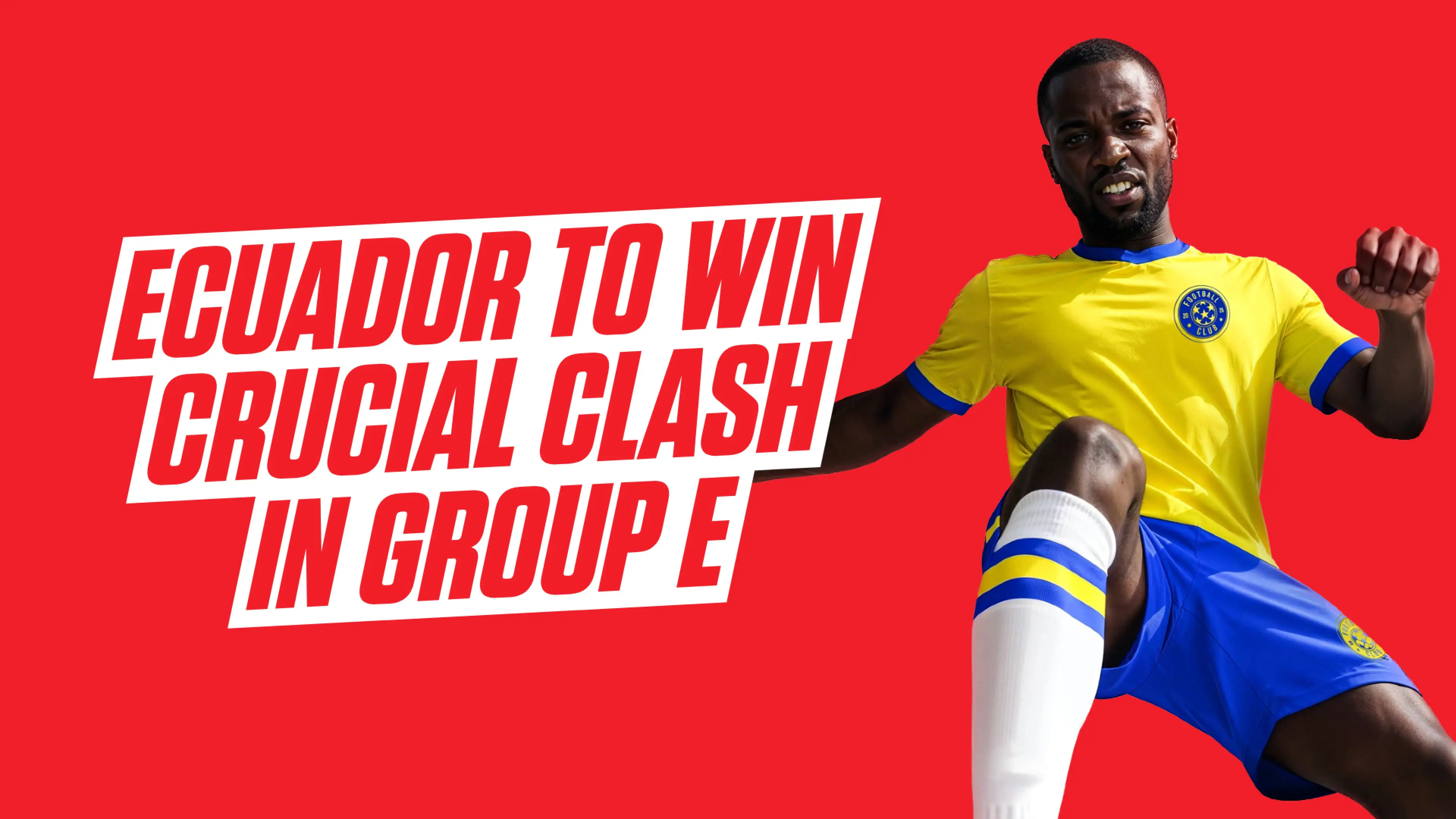 Ivory Coast vs Ecuador: World Cup preview, predictions and bet builder tips