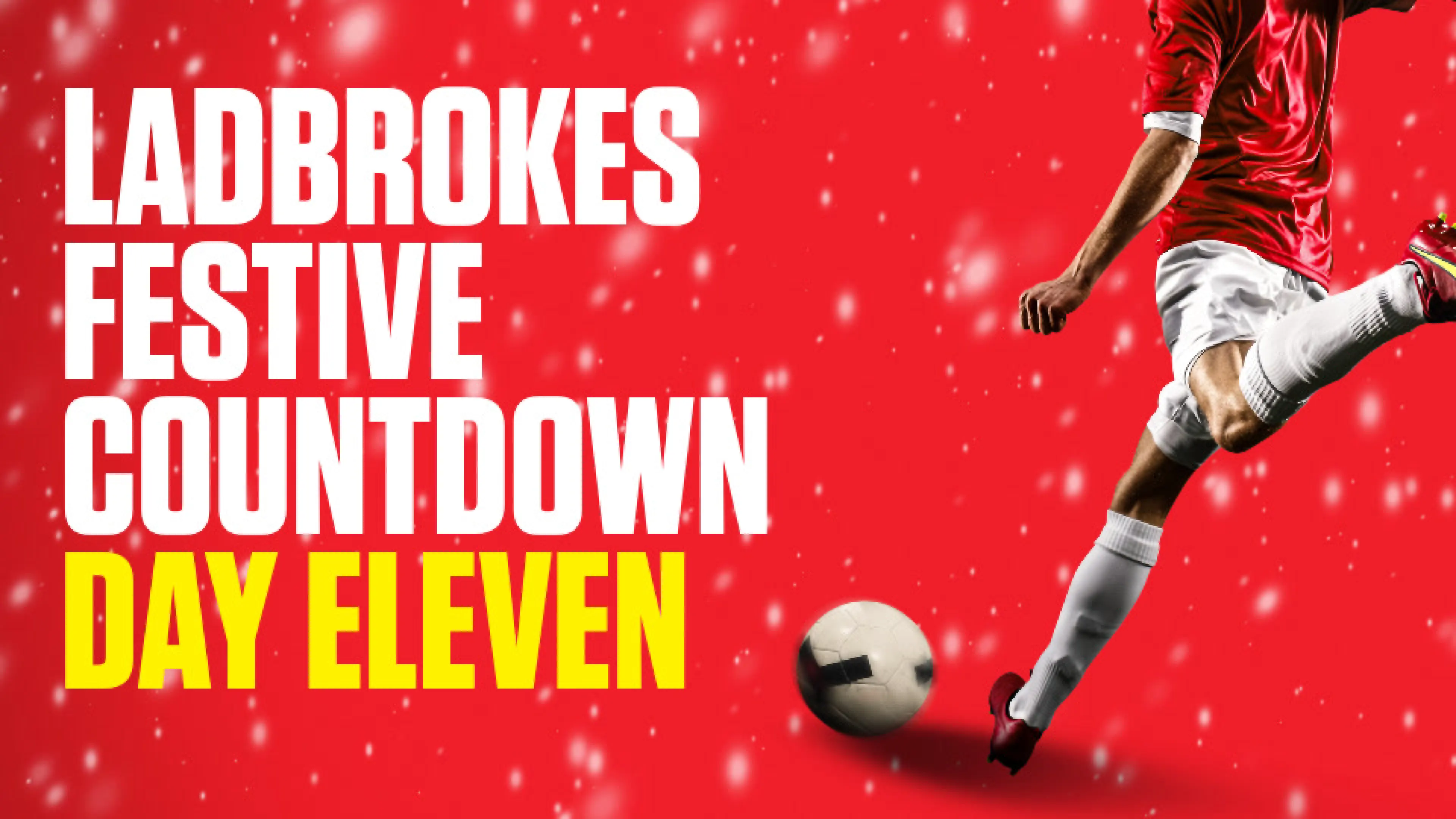 Ladbrokes Festive Countdown Day 11