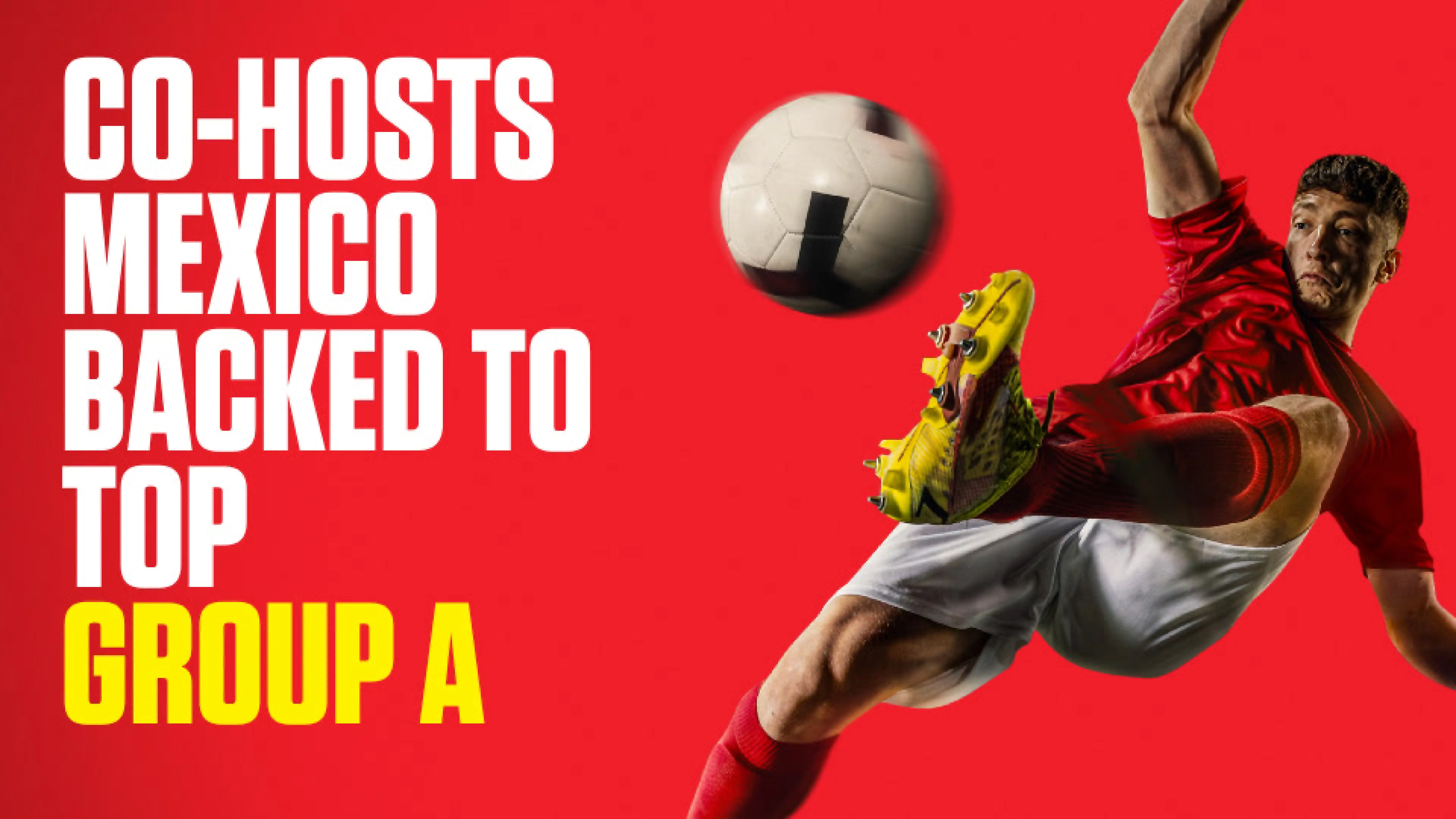 OnS SEO Sports 960x540 CO HOSTS MEXICO BACKED TO TOP GROUP A (UK) 