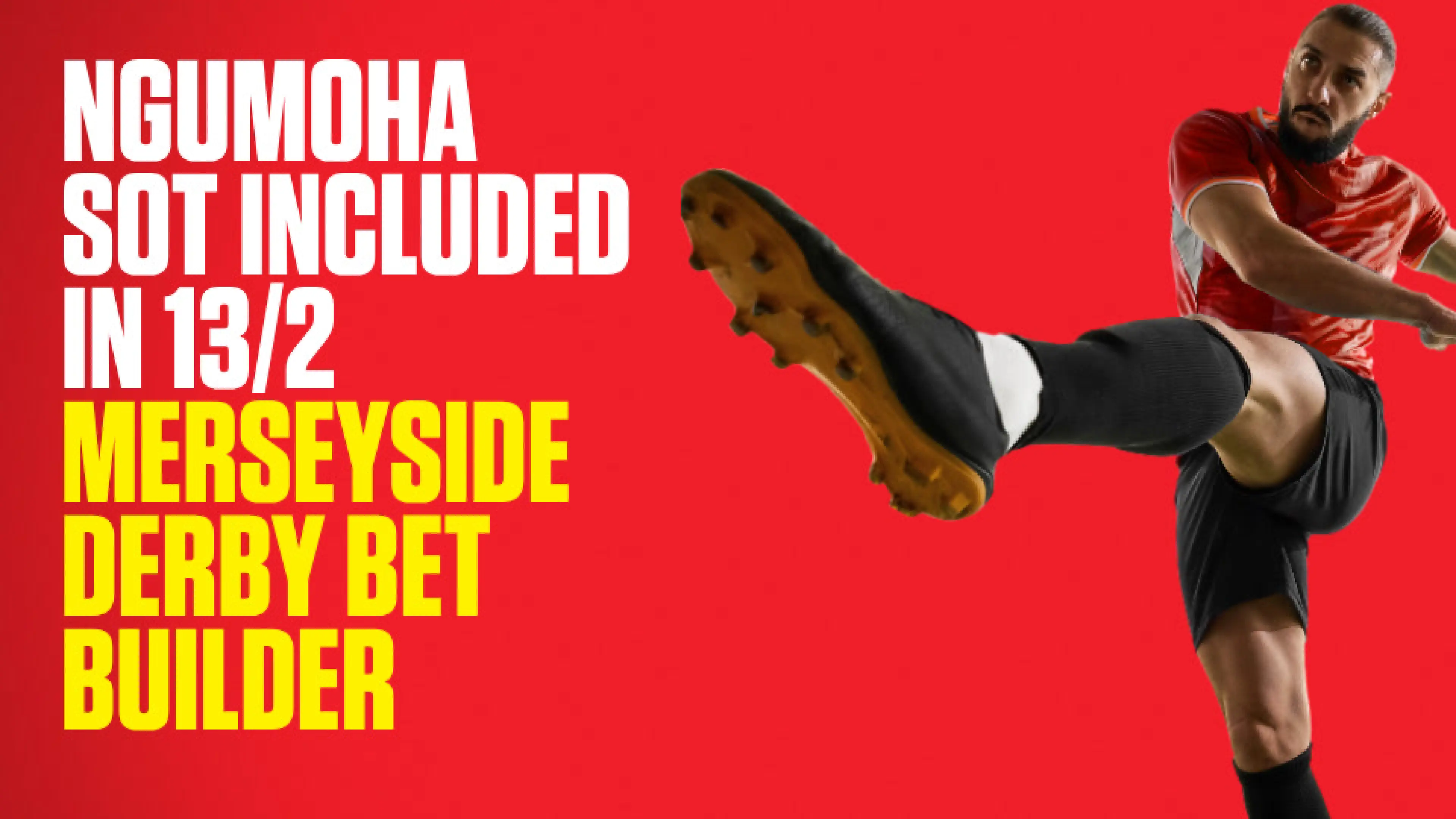 OnS SEO Sports 960x540 NGUMOHA SOT INCLUDED IN 13 2 MERSEYSIDE DERBY BET BUILDER (UK) 
