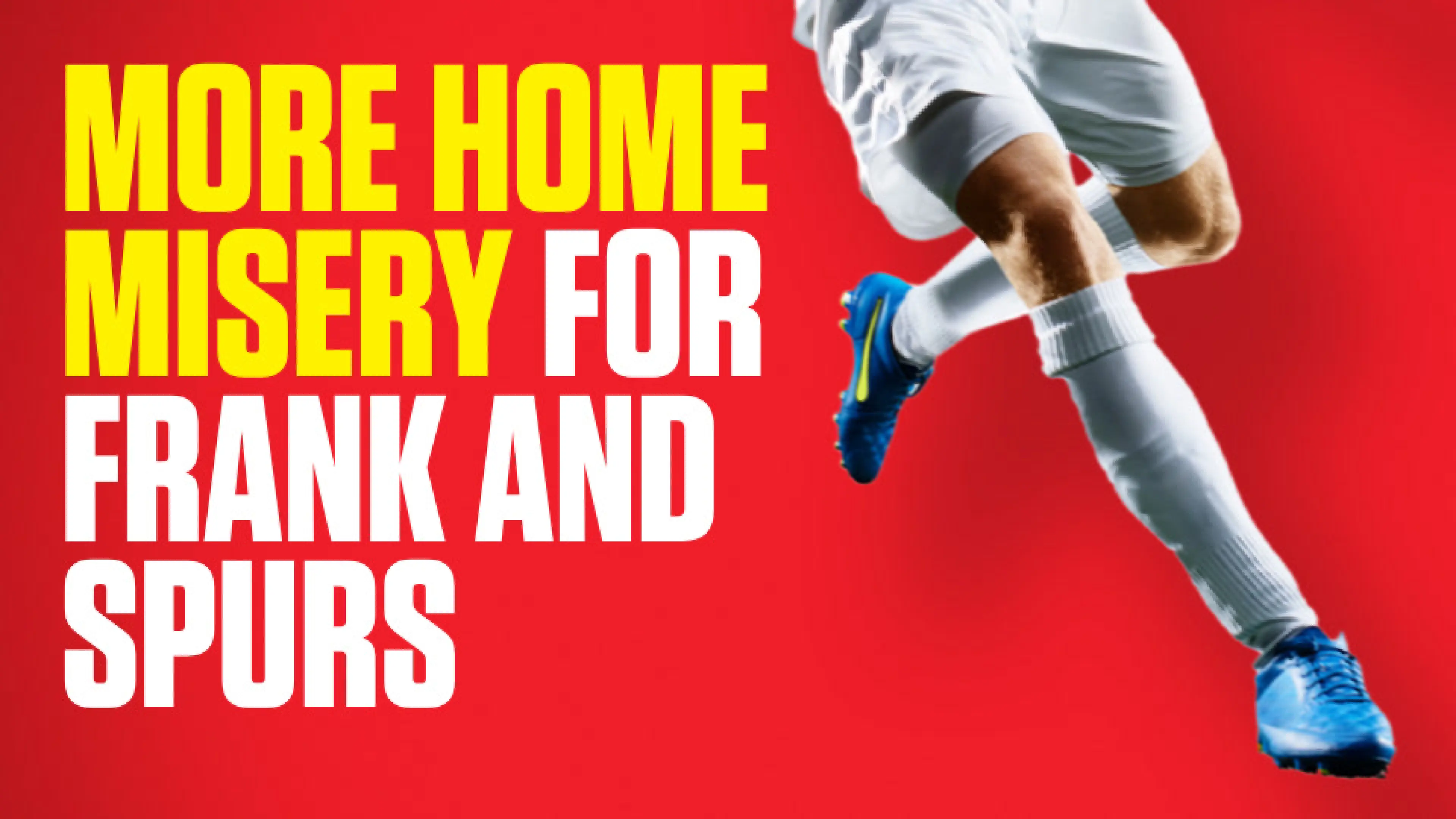OnS SEO Sports 960x540 MORE HOME MISERY FOR FRANK AND SPURS (UK) 
