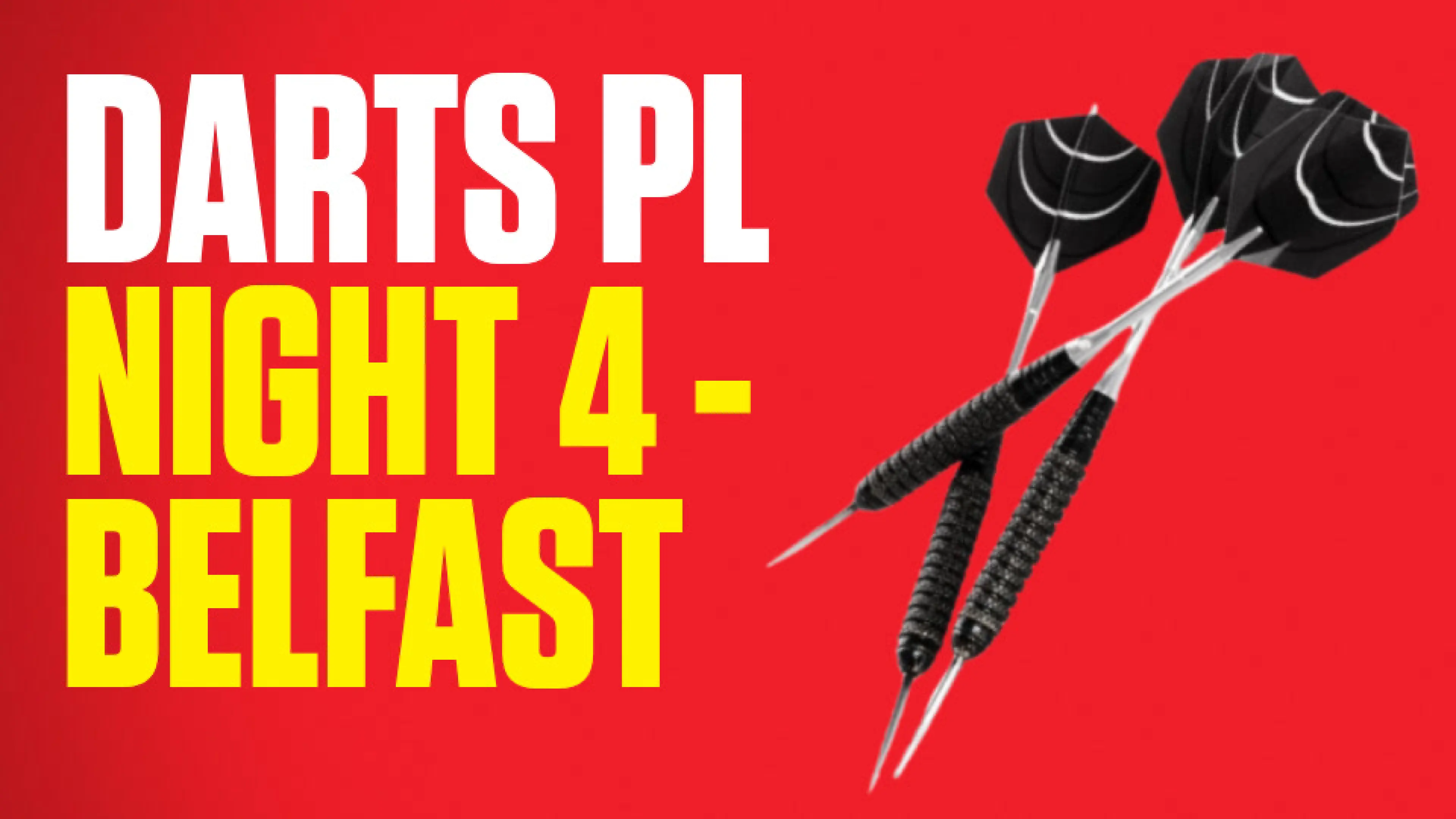 Darts Premier League 2026: Night Four - Belfast