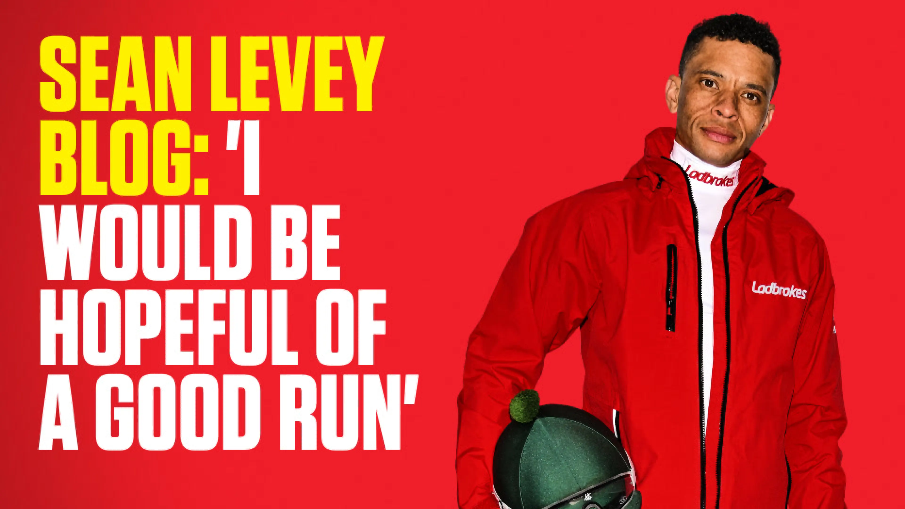 OnS SEO Sports 960x540 SEAN LEVEY BLOG I WOULD BE HOPEFUL OF A GOOD RUN (UK)