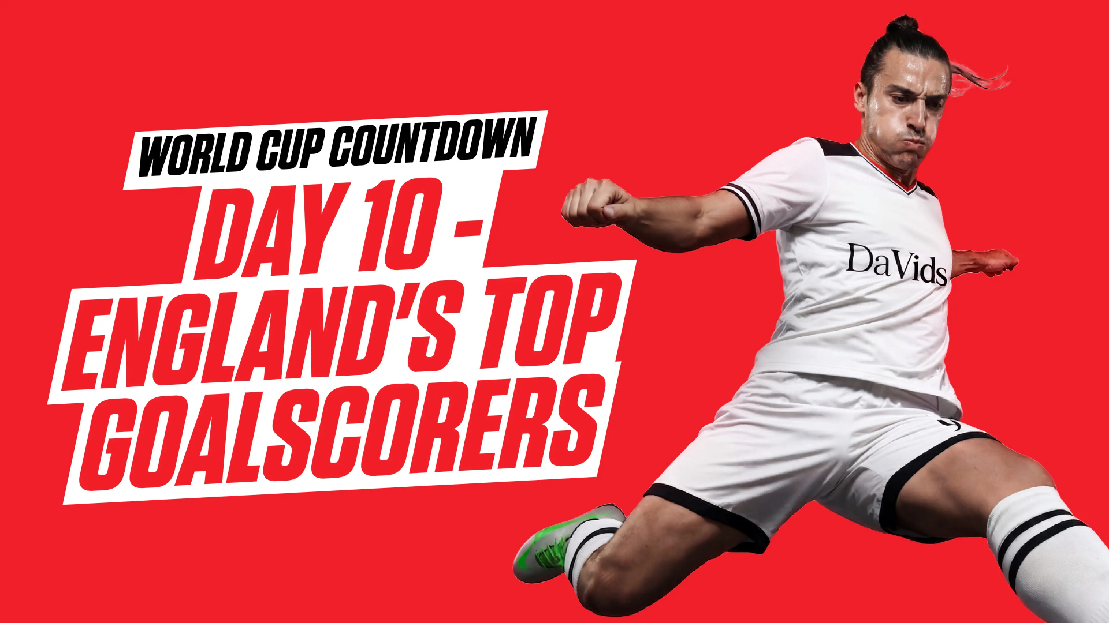 2026 World Cup Countdown - Day 10: England's top ten World Cup goalscorers