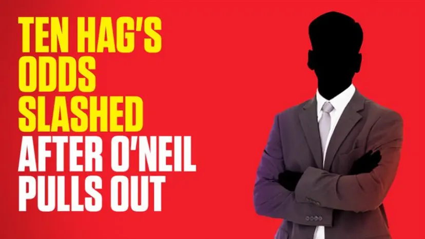 OnS SEO Sports 960x540 TEN HAG S ODDS SLASHED AFTER O NEIL PULLS OUT (UK) 