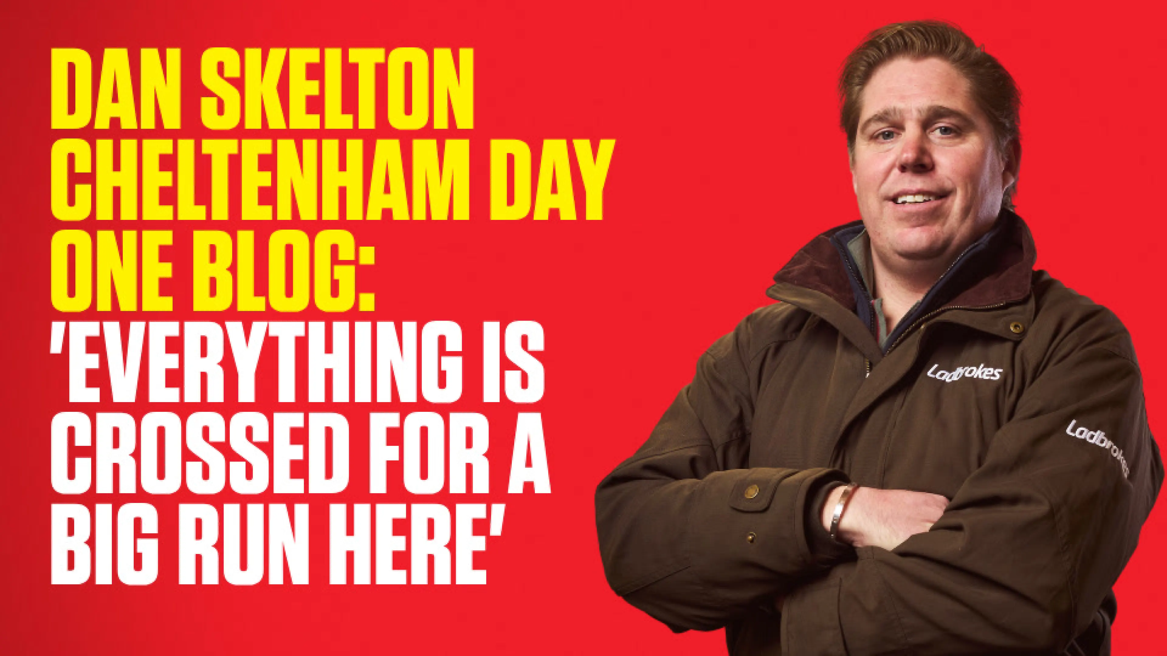 OnS SEO Sports 960x540 DAN SKELTON CHELTENHAM DAY ONE BLOG EVERYTHING IS CROSSED FOR A BIG RUN HERE (UK) 