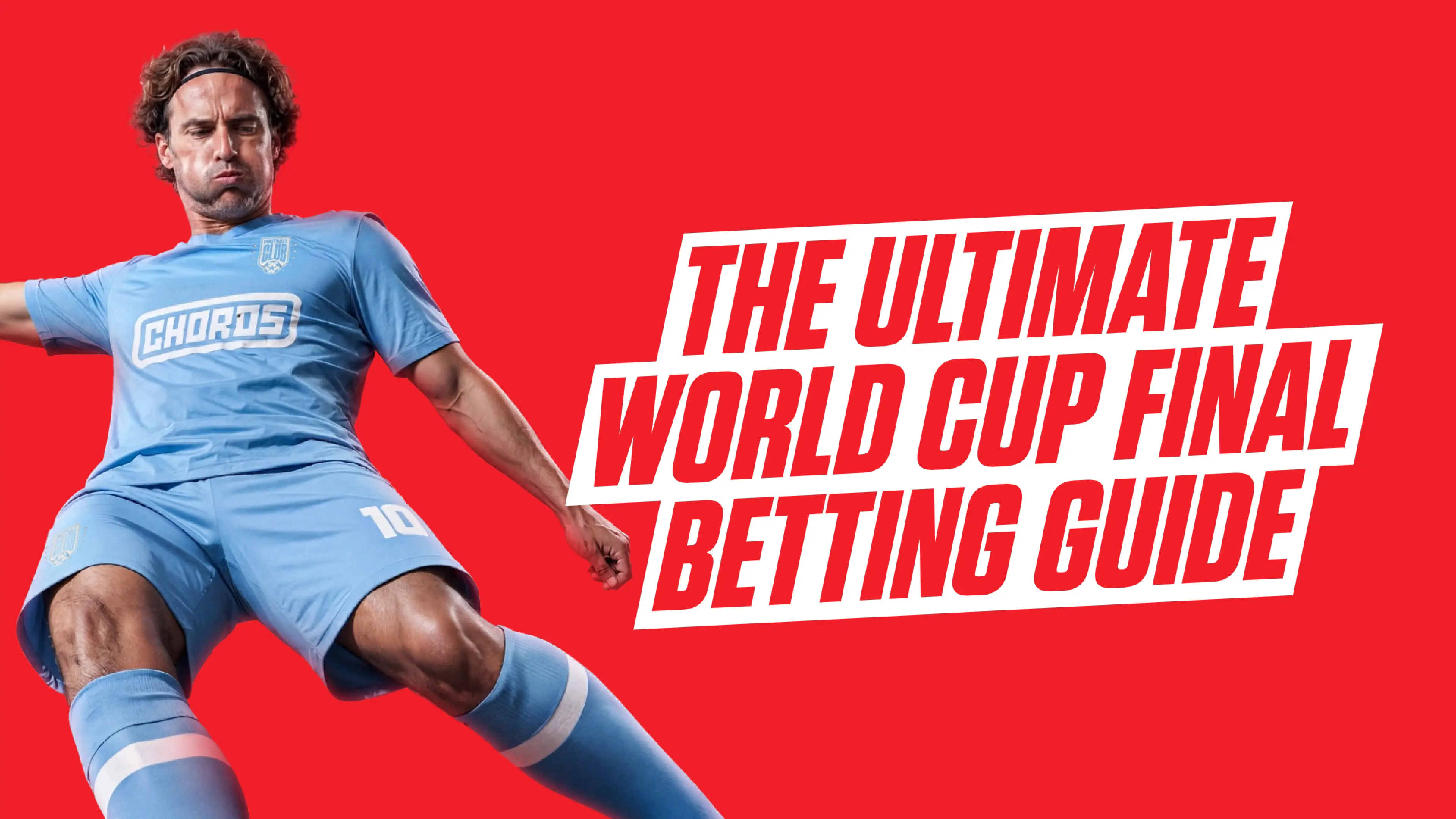How to bet on the 2026 World Cup final: Odds & betting markets explained