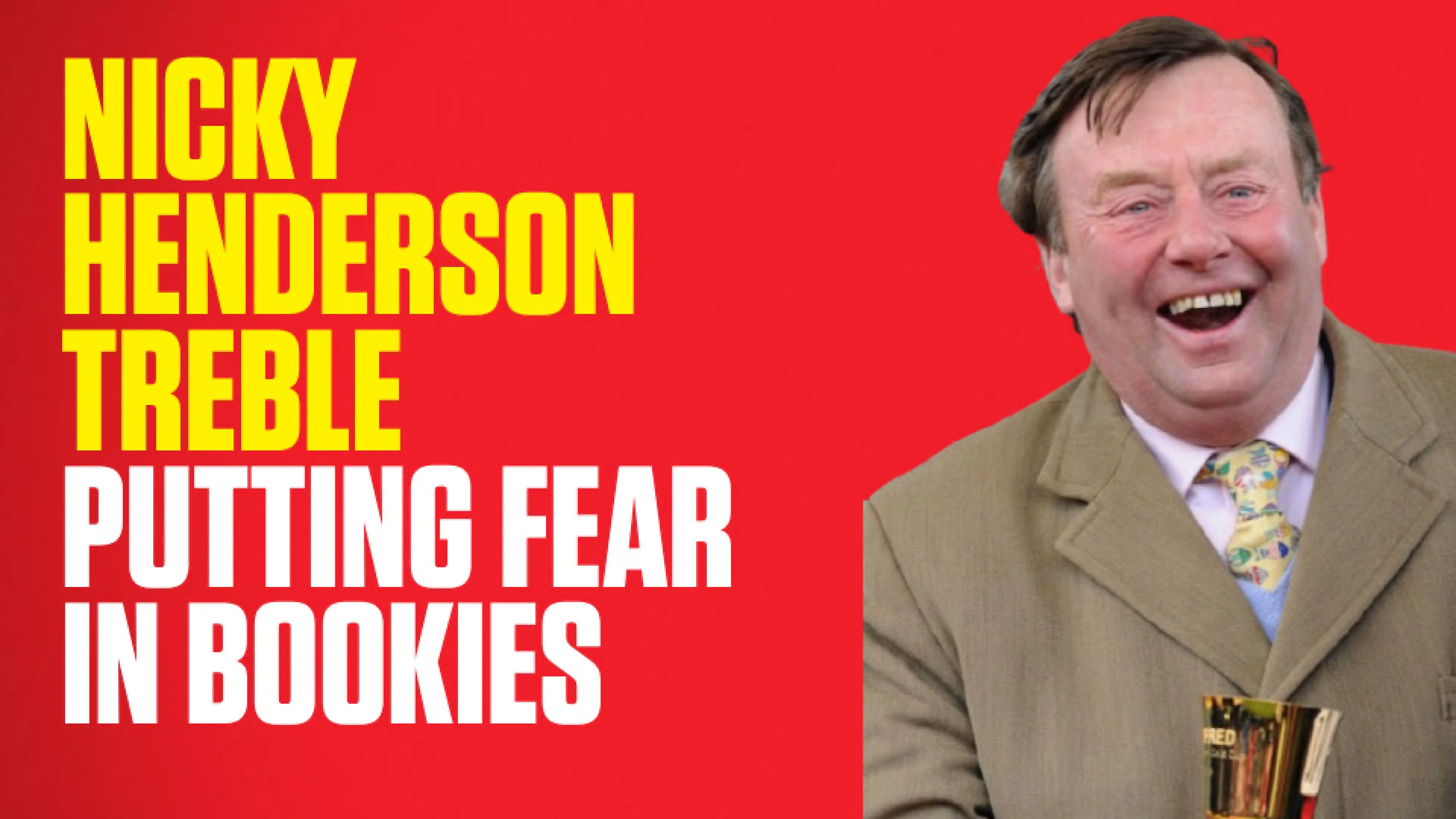 OnS SEO Sports 960x540 NICKY HENDERSON TREBLE PUTTING FEAR IN BOOKIES (UK) 