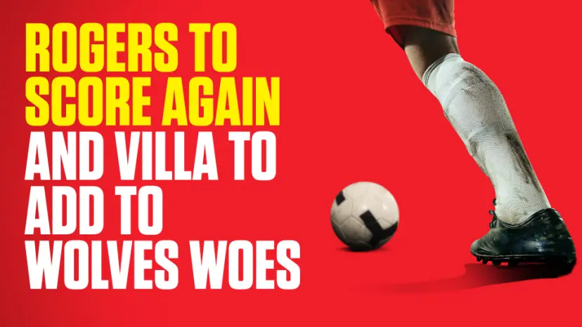 OnS SEO Sports 960x540 ROGERS TO SCORE AGAIN AND VILLA TO ADD TO WOLVES WOES (UK)