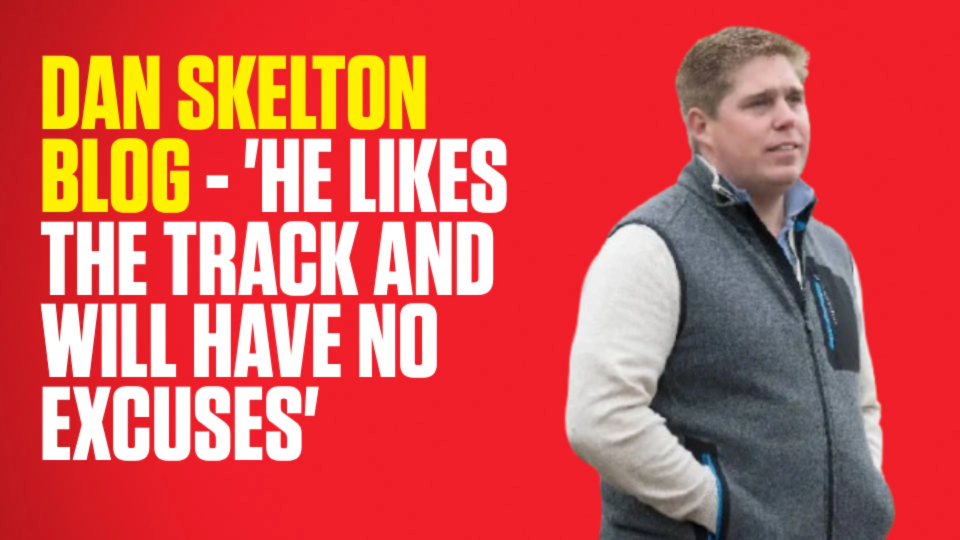 OnS SEO Sports 960x540 DAN SKELTON BLOG HE LIKES THE TRACK AND WILL HAVE NO EXCUSES (UK) 