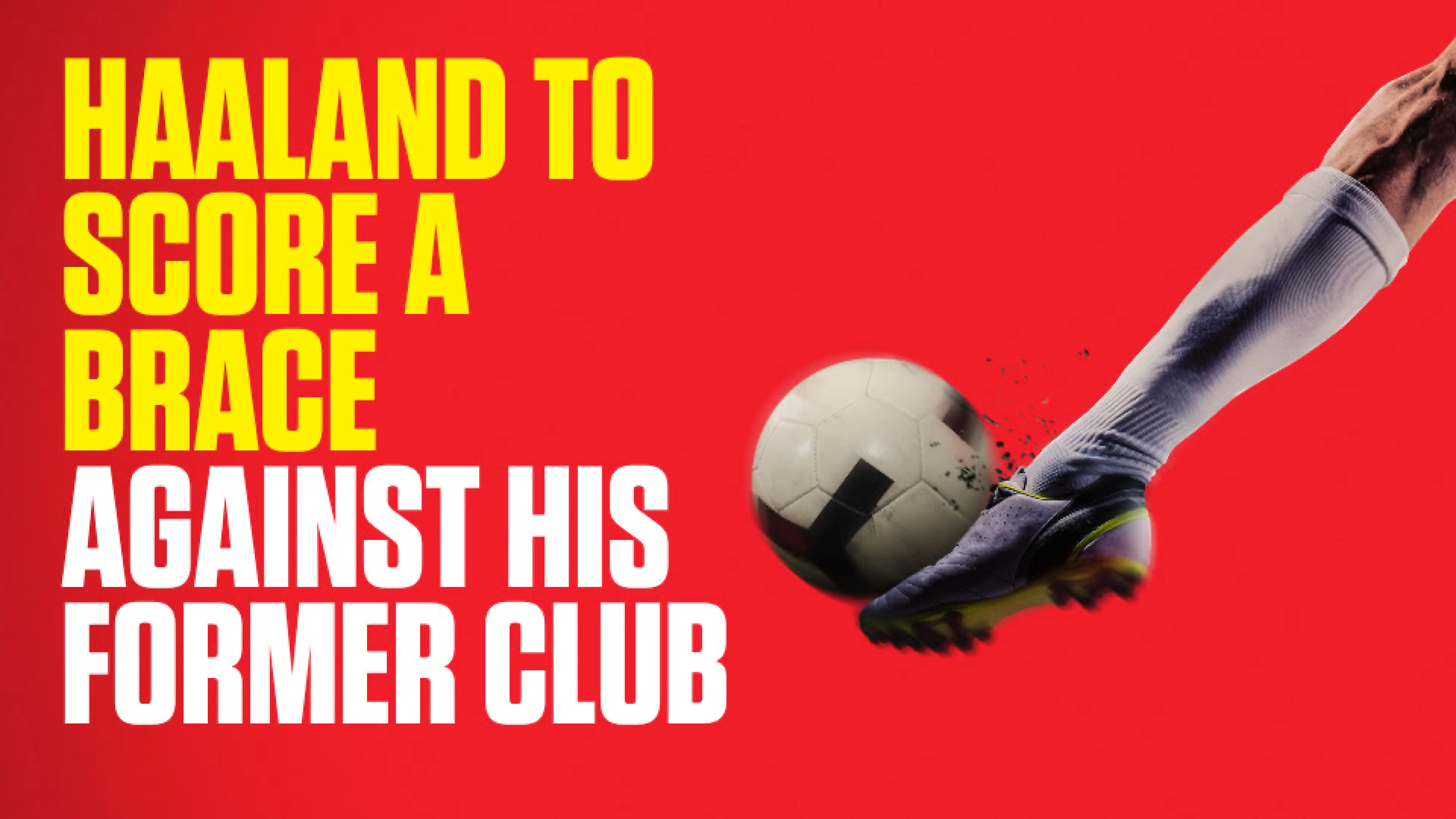 OnS SEO Sports 960x540 HAALAND TO SCORE A BRACE AGAINST HIS FORMER CLUB (UK) 