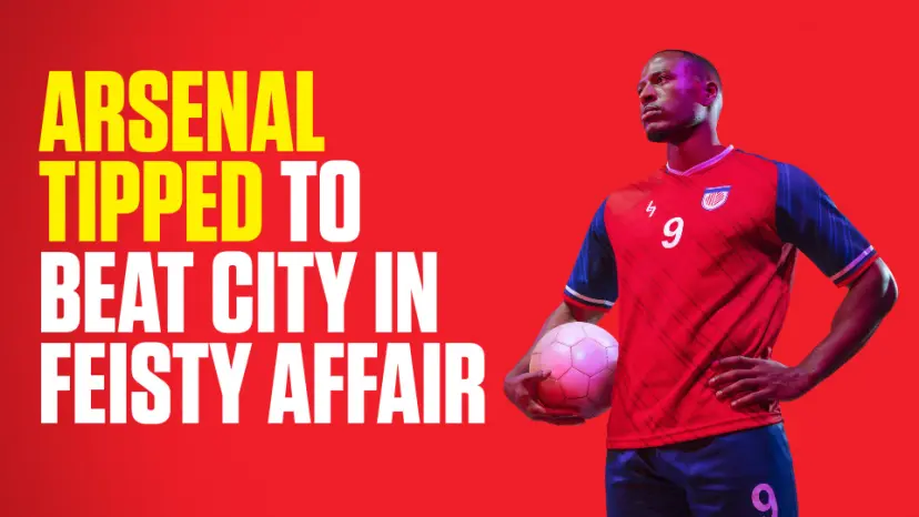 OnS SEO Sports 960x540 ARSENAL TIPPED TO BEAT CITY IN FEISTY AFFAIR (UK) 