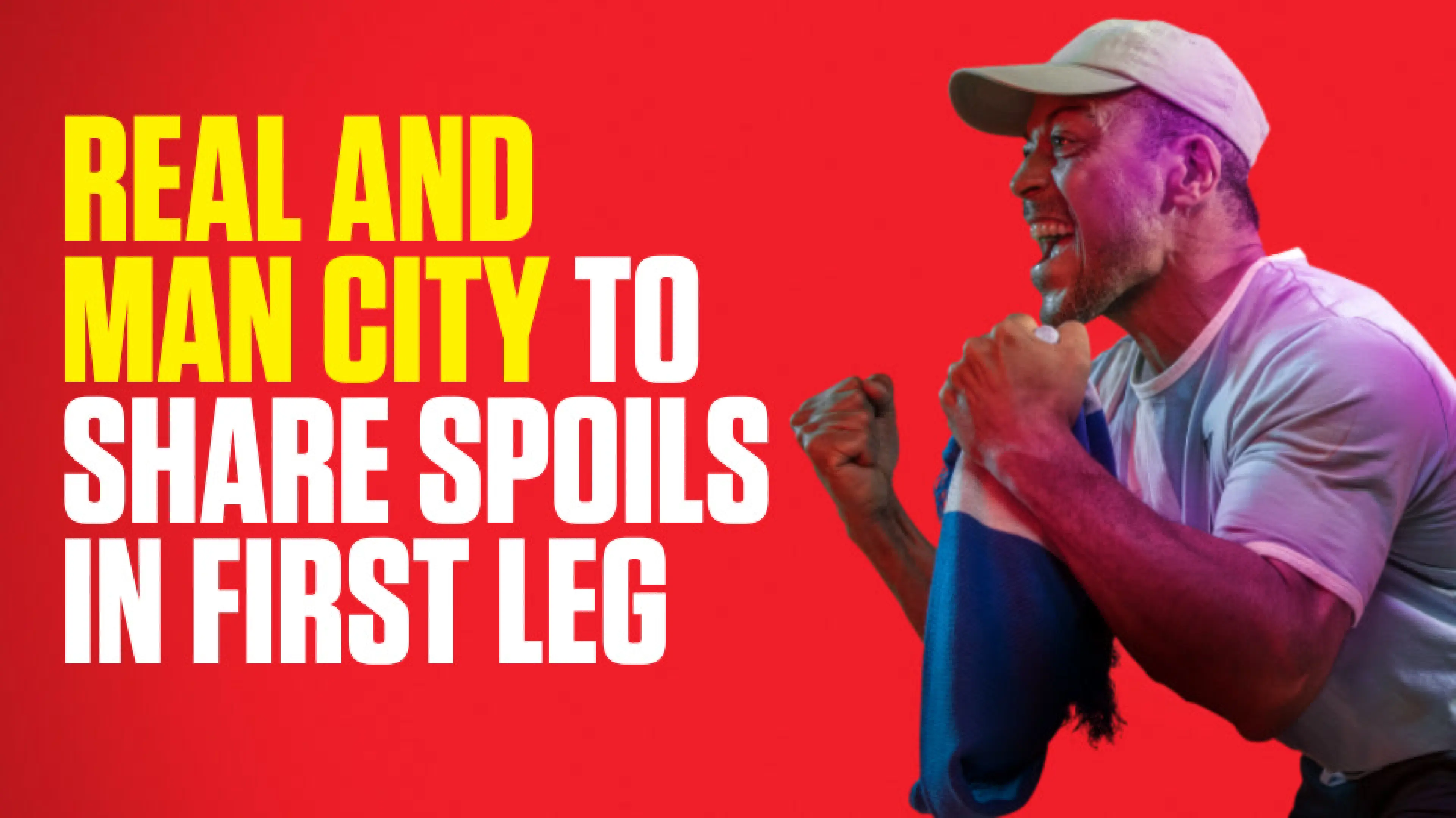 OnS SEO Sports 960x540 REAL AND MAN CITY TO SHARE SPOILS IN FIRST LEG (UK) 