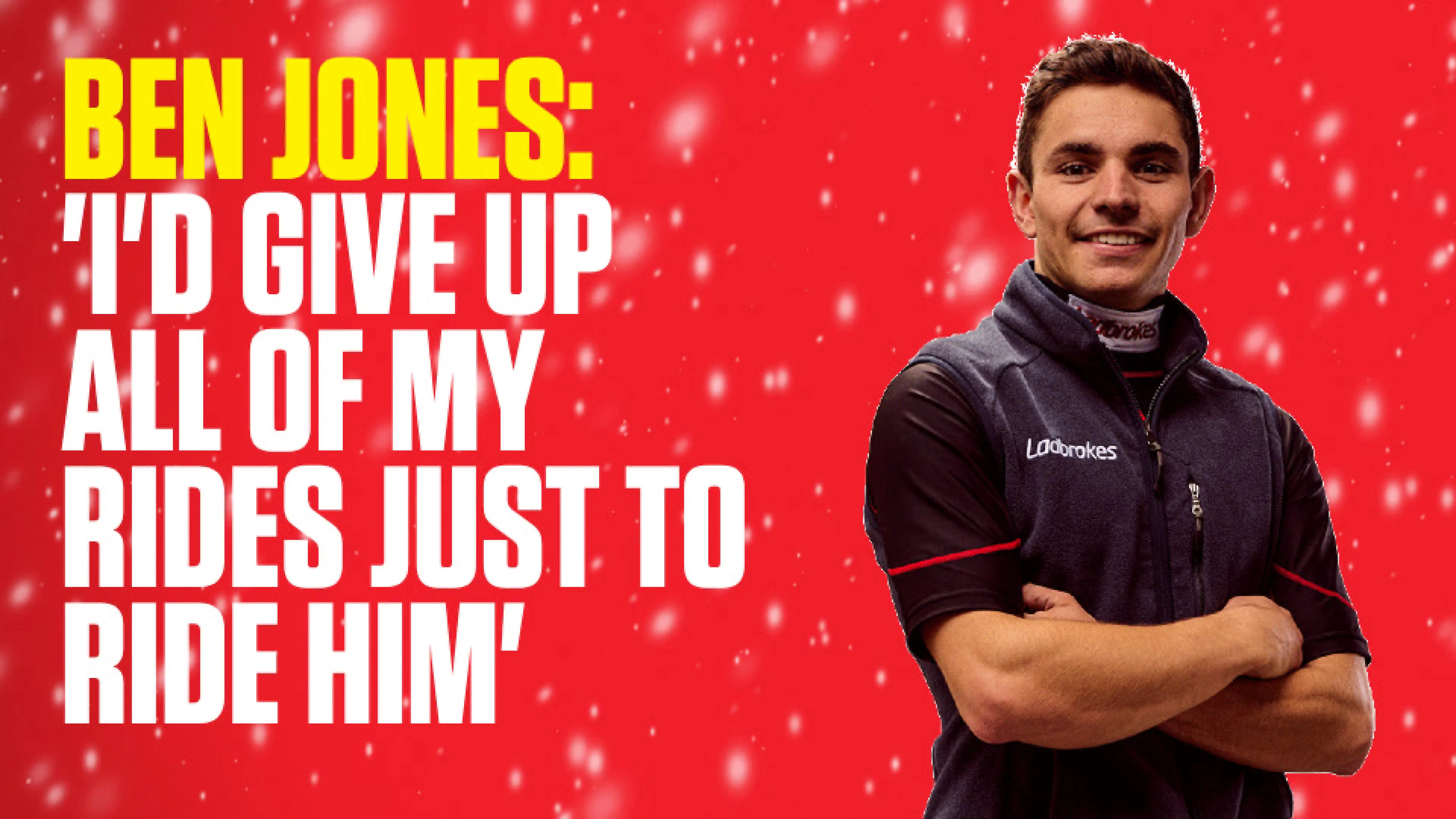 OnS SEO Sports 960x540 BEN JONES I D GIVE UP ALL OF MY RIDES JUST TO RIDE HIM (UK) 