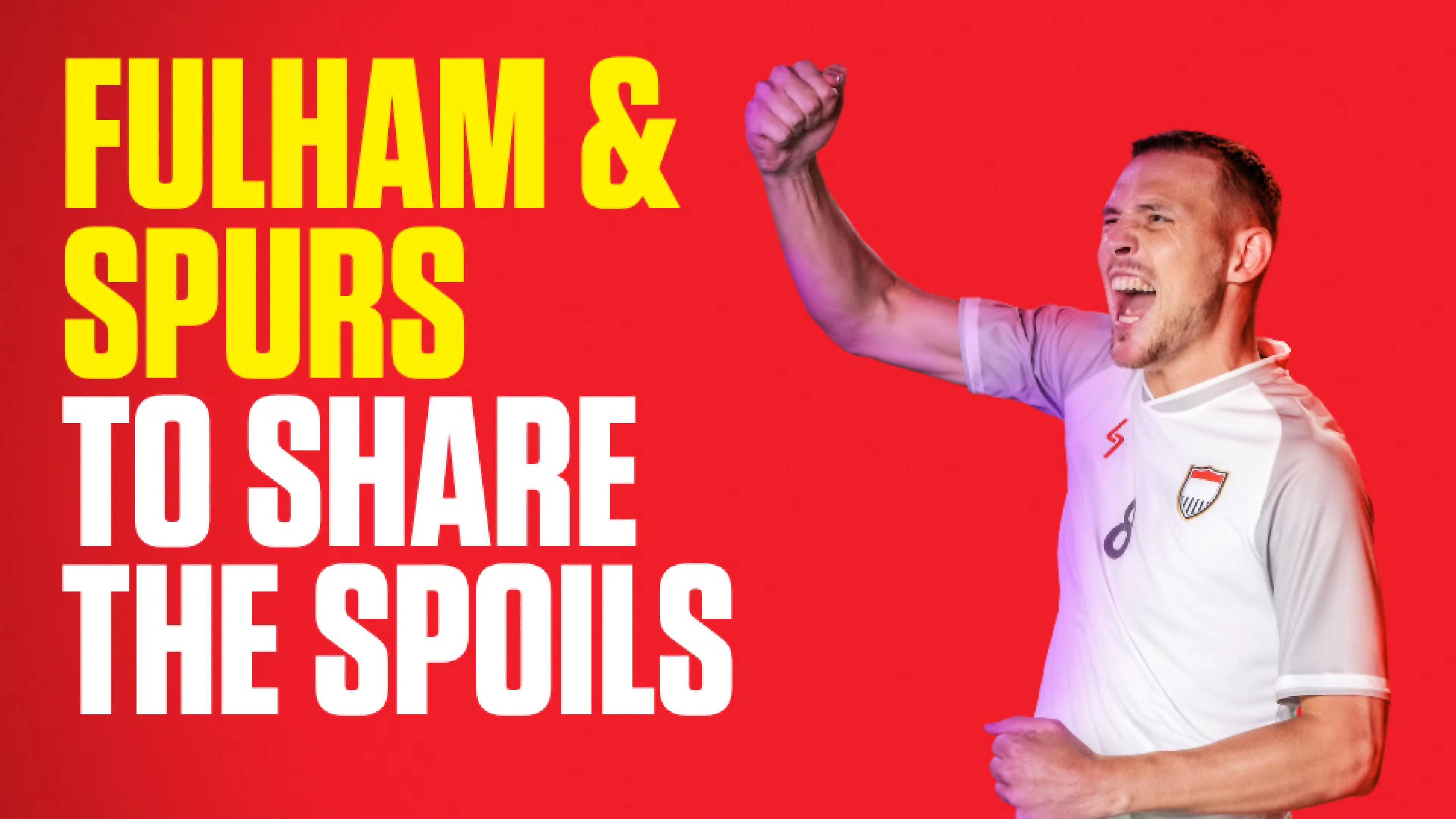 Fulham vs Tottenham Hotspur: Premier League preview, predictions and bet builder tips