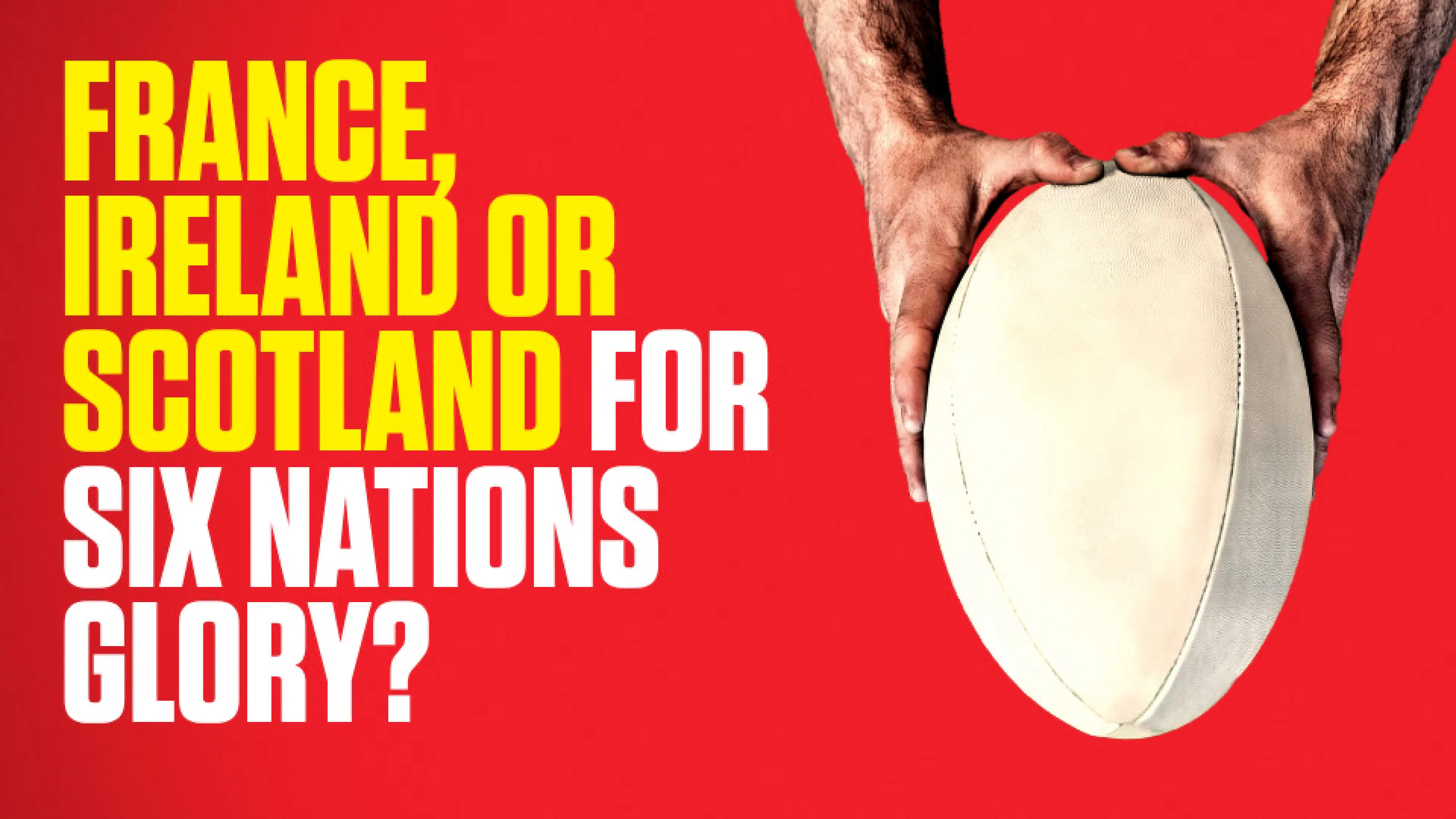 OnS SEO Sports 960x540 FRANCE IRELAND OR SCOTLAND FOR SIX NATIONS GLORY (UK) 