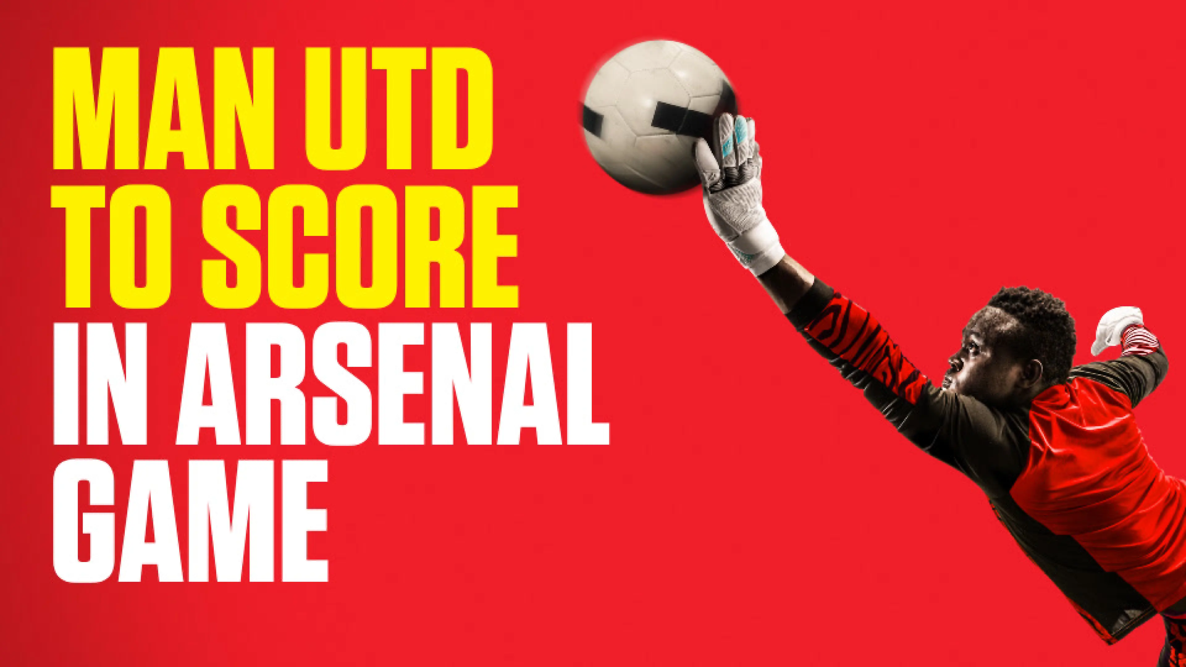 OnS SEO Sports 960x540 MAN UTD TO SCORE IN ARSENAL GAME (UK)