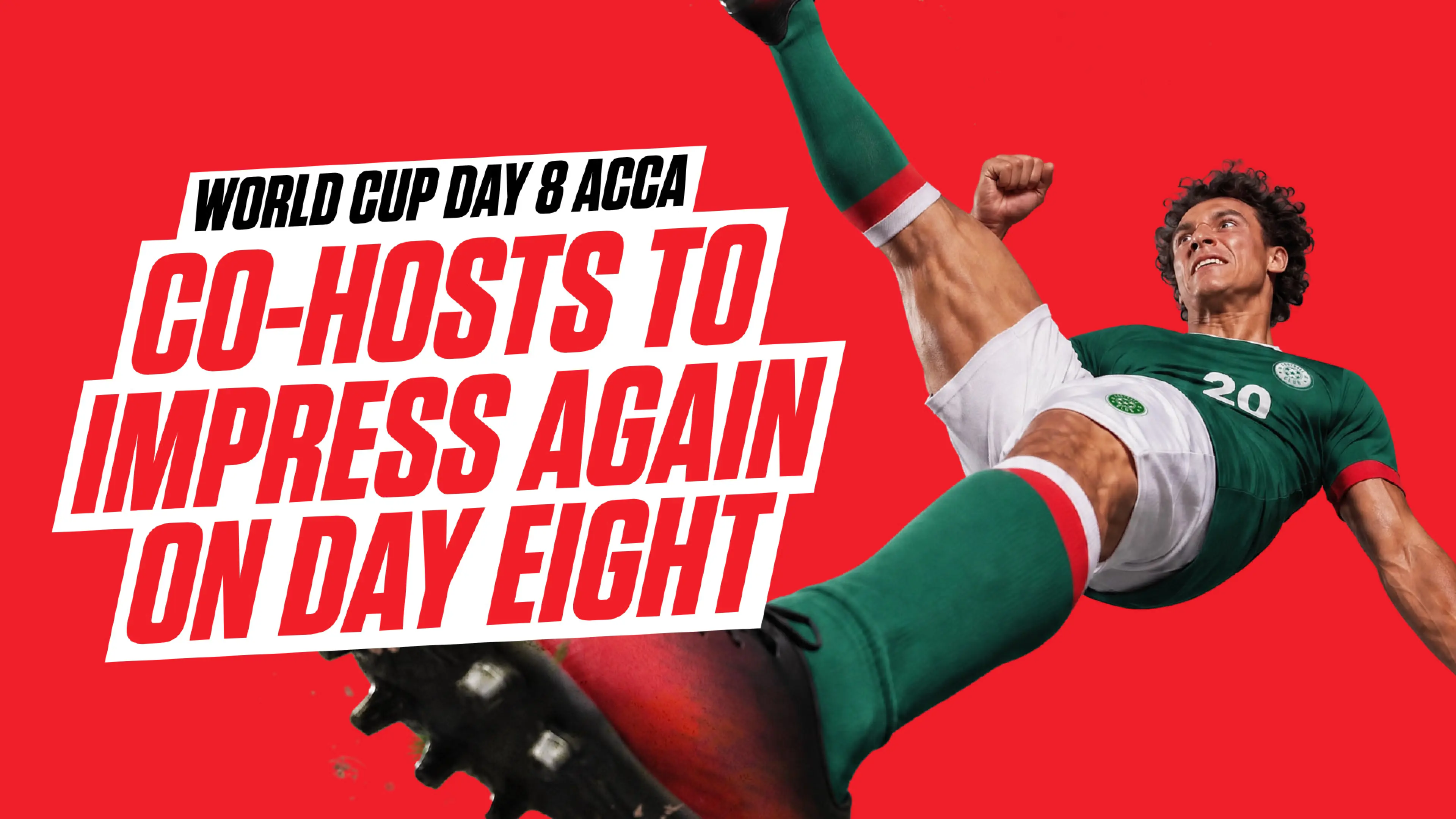 Ladbrokes' daily World Cup accumulator: Mexico and Canada tipped to win on day eight