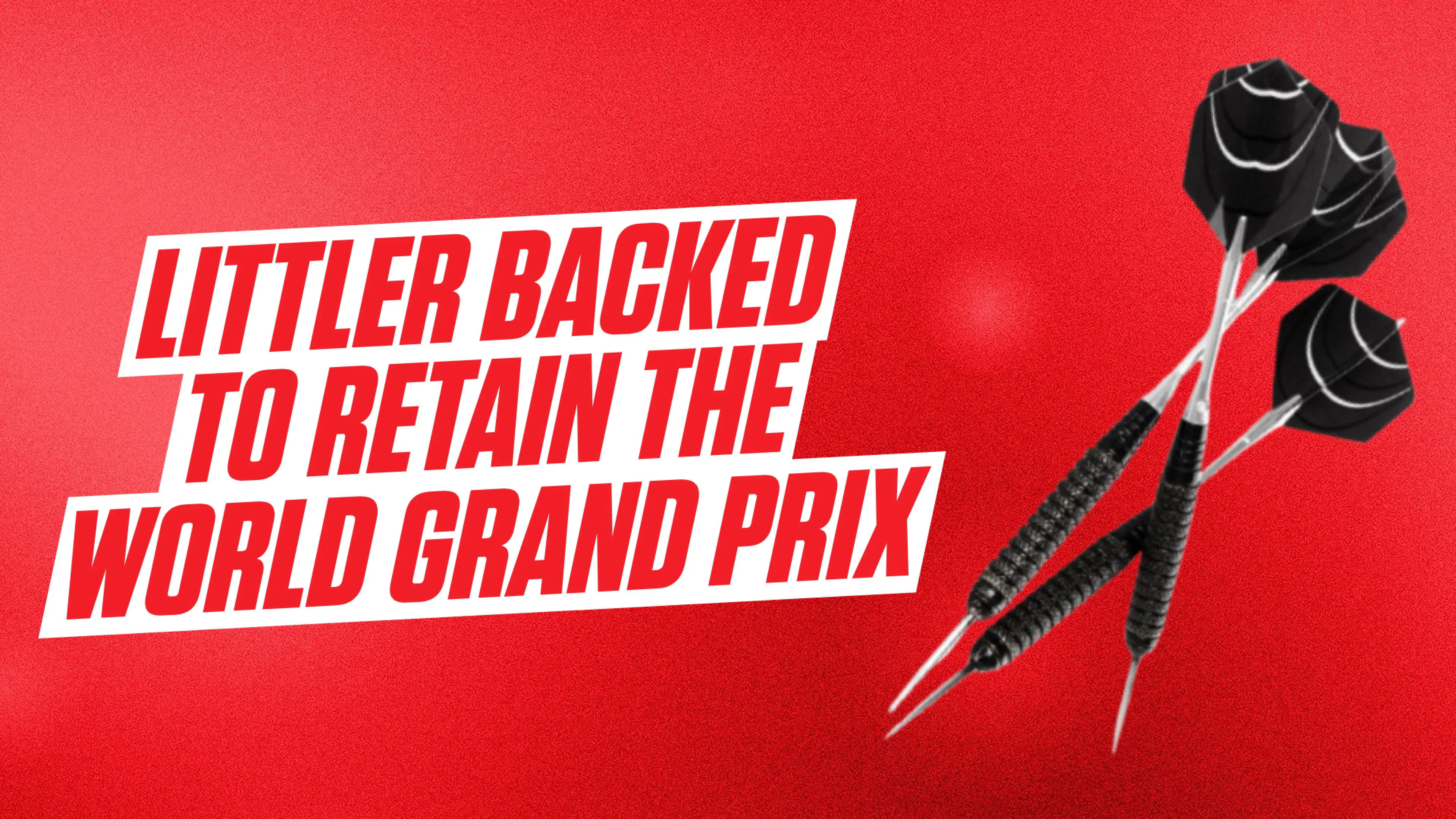 2026 Darts World Grand Prix: Betting tips & predictions