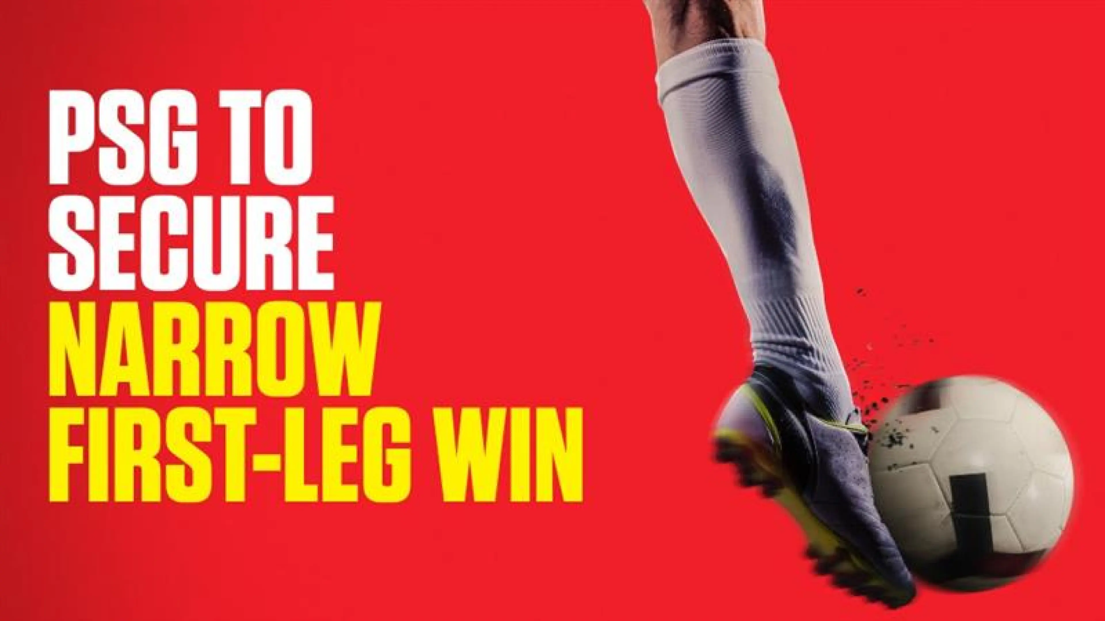 OnS SEO Sports 960x540 PSG TO SECURE NARROW FIRST LEG WIN (UK) 