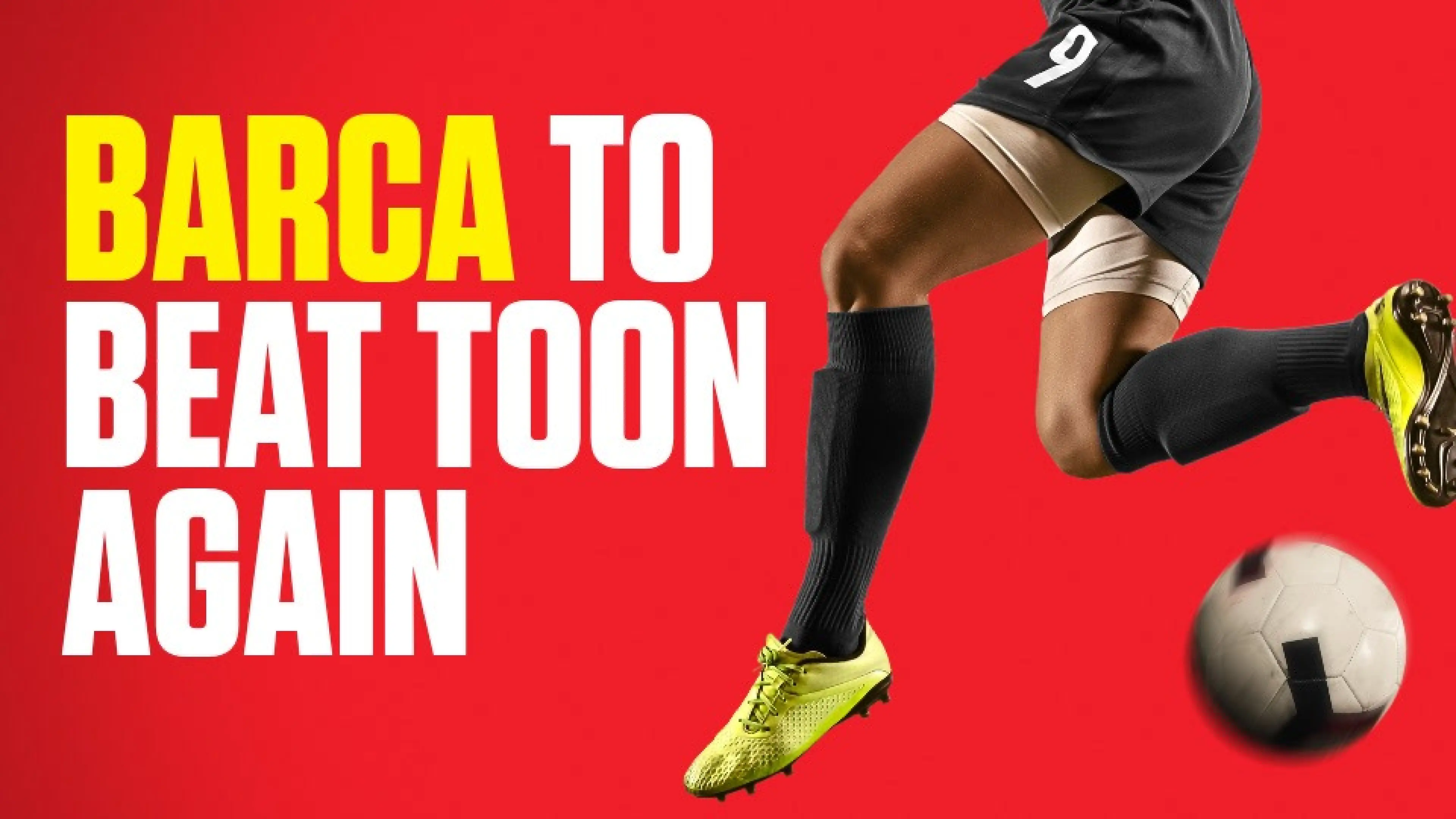 OnS SEO Sports 960x540 BARCA TO BEAT TOON AGAIN (UK) 