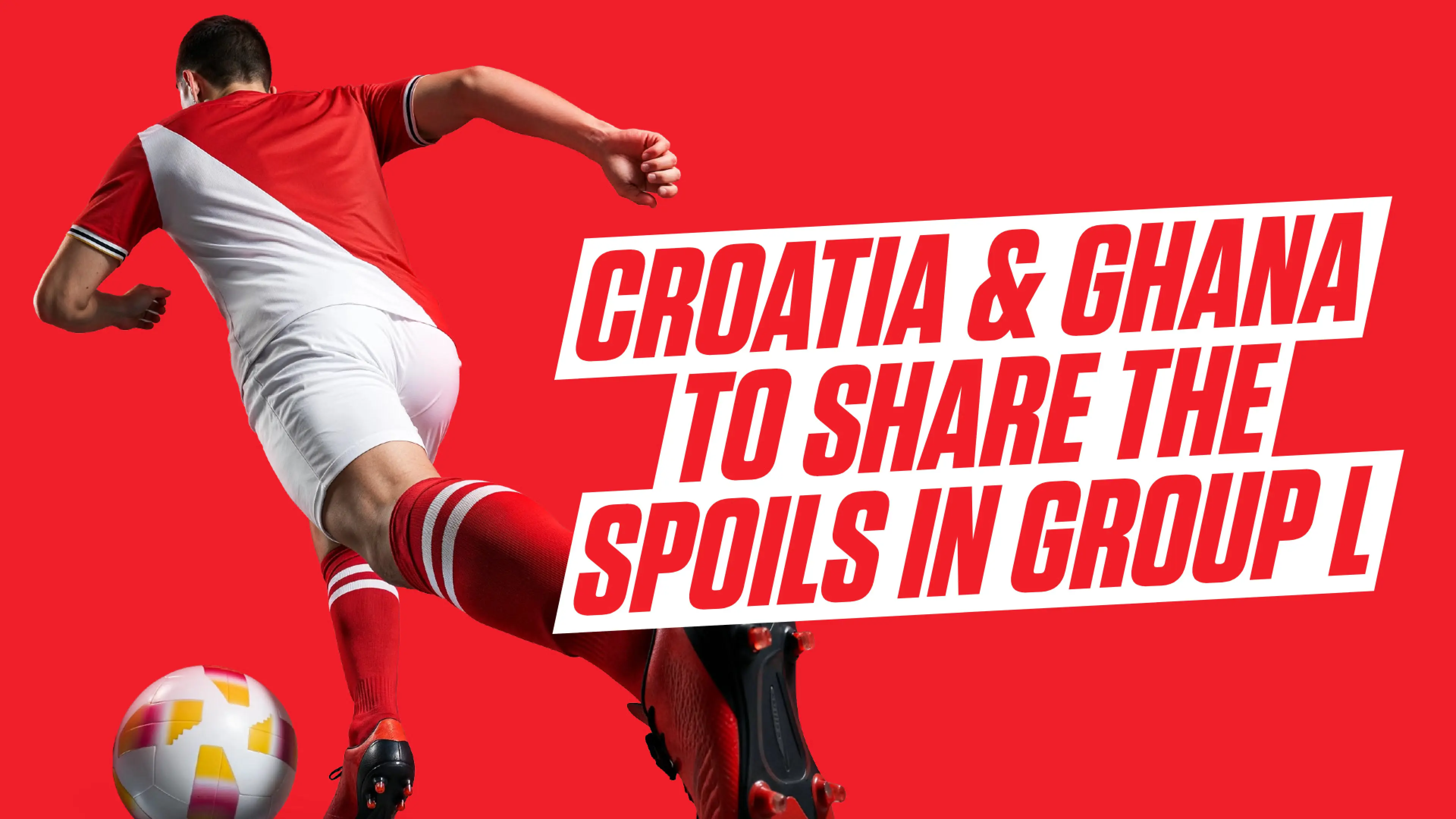 Croatia vs Ghana: World Cup preview, predictions and bet builder tips