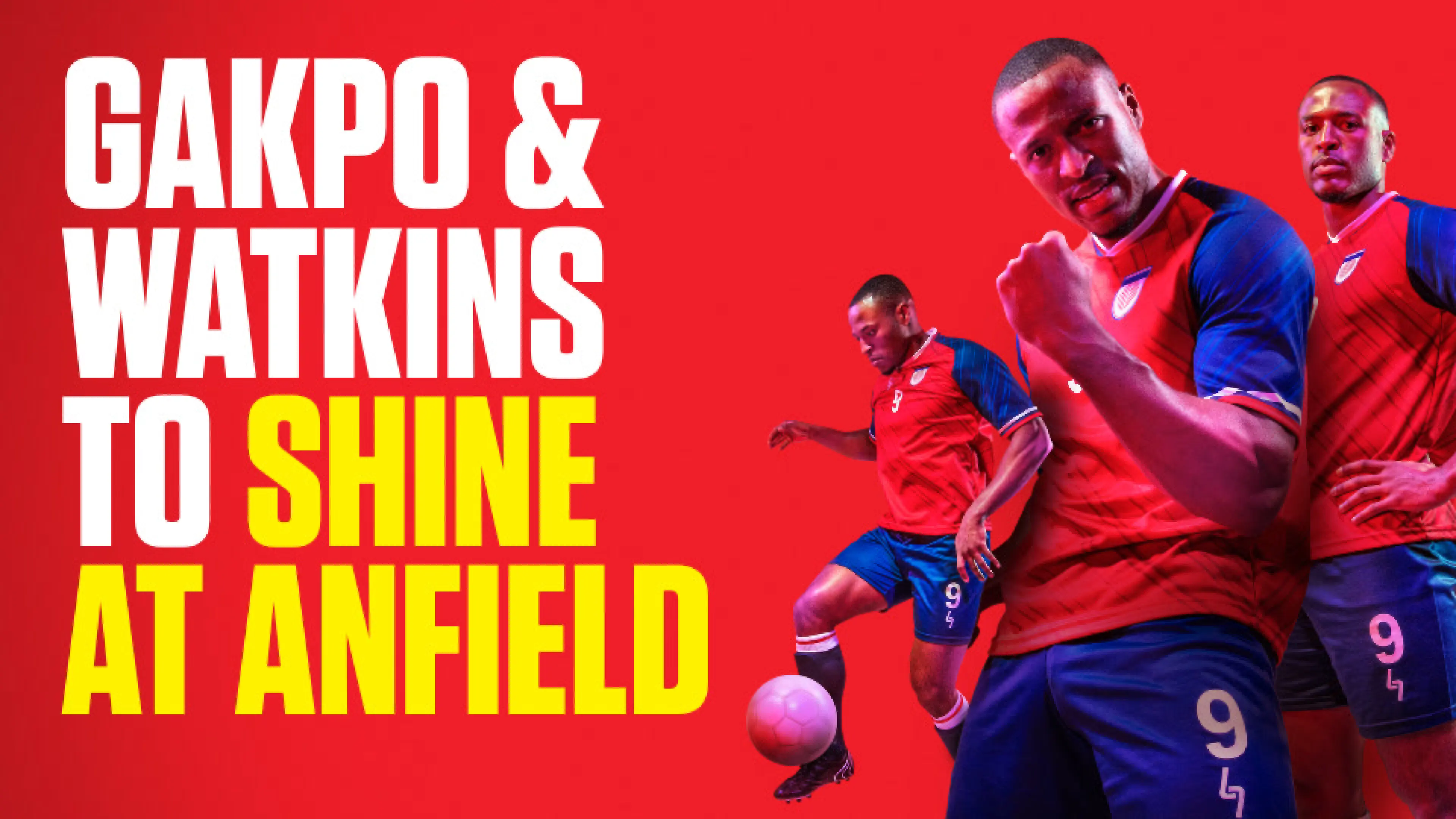OnS SEO Sports 960x540 GAKPO WATKINS TO SHINE AT ANFIELD (UK)
