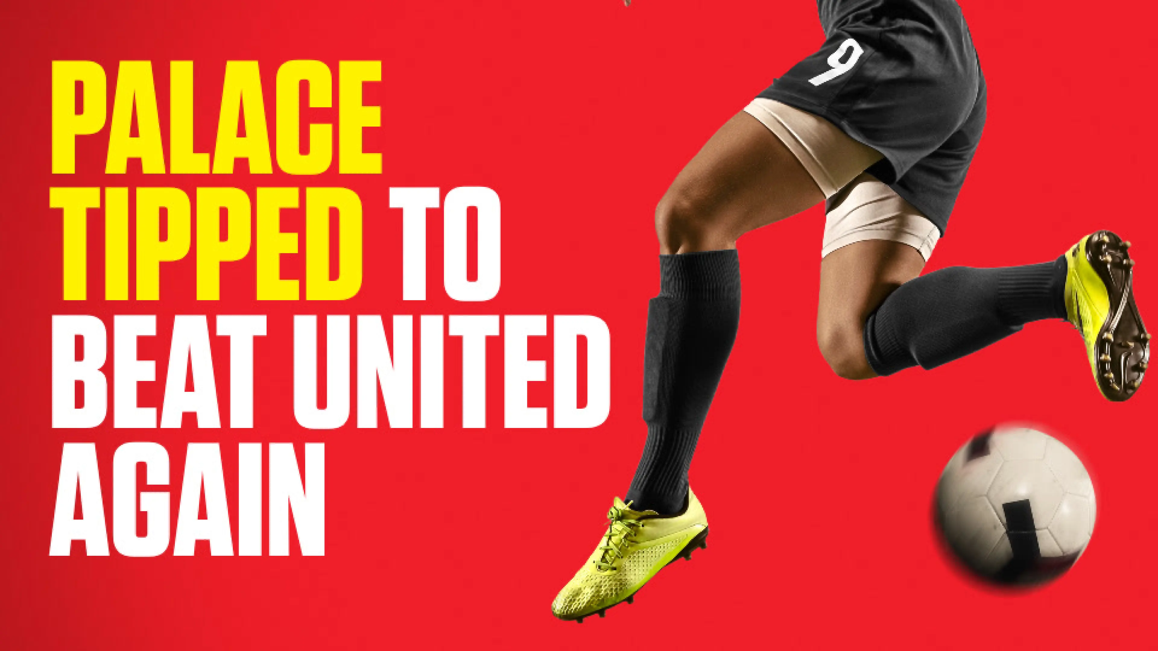 Crystal Palace vs Manchester United bet builder, predictions, odds, lineups