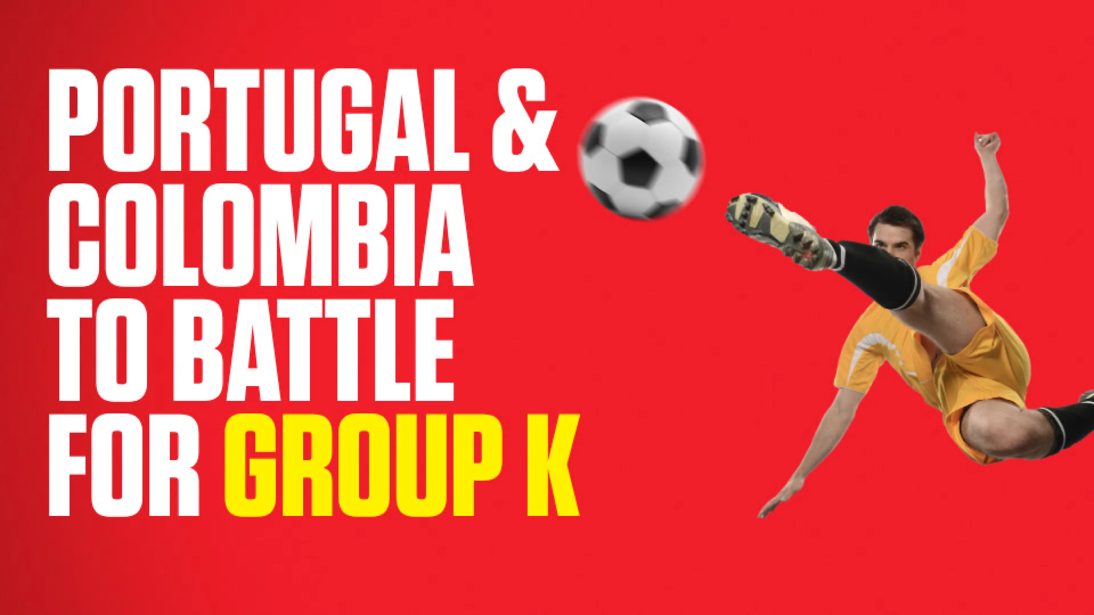 OnS SEO Sports 960x540 PORTUGAL COLOMBIA TO BATTLE FOR GROUP K (UK) 